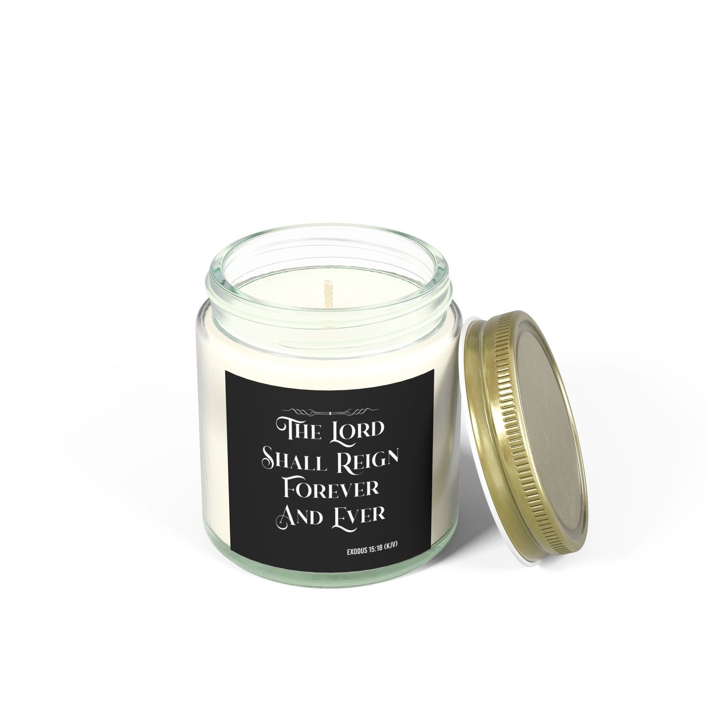 Exodus 15:18 KJV Scented Candle The Lord Shall Reign for Ever and Ever Inspirational Christian Gift For Candle Lovers