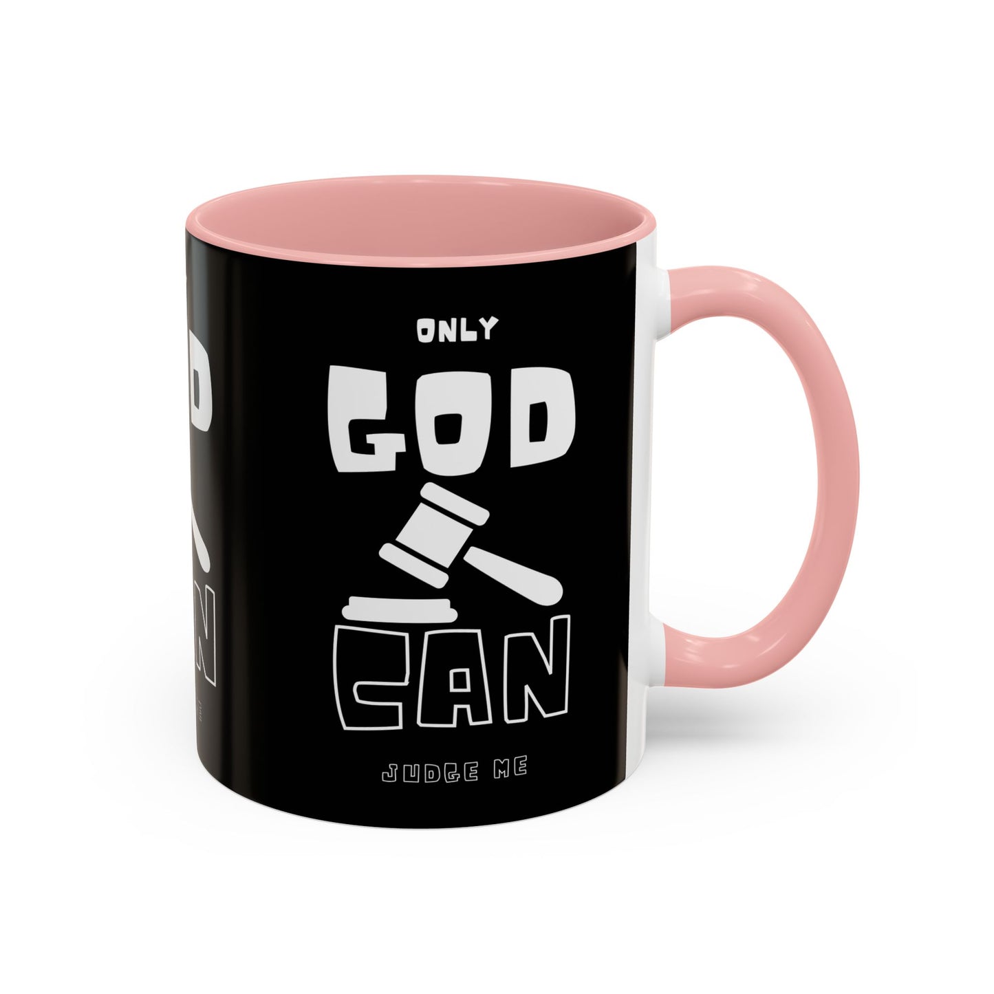 Only God Can Judge Me Coffee Mug Biblical Christian Gift for Faith-Based Coffee Lovers