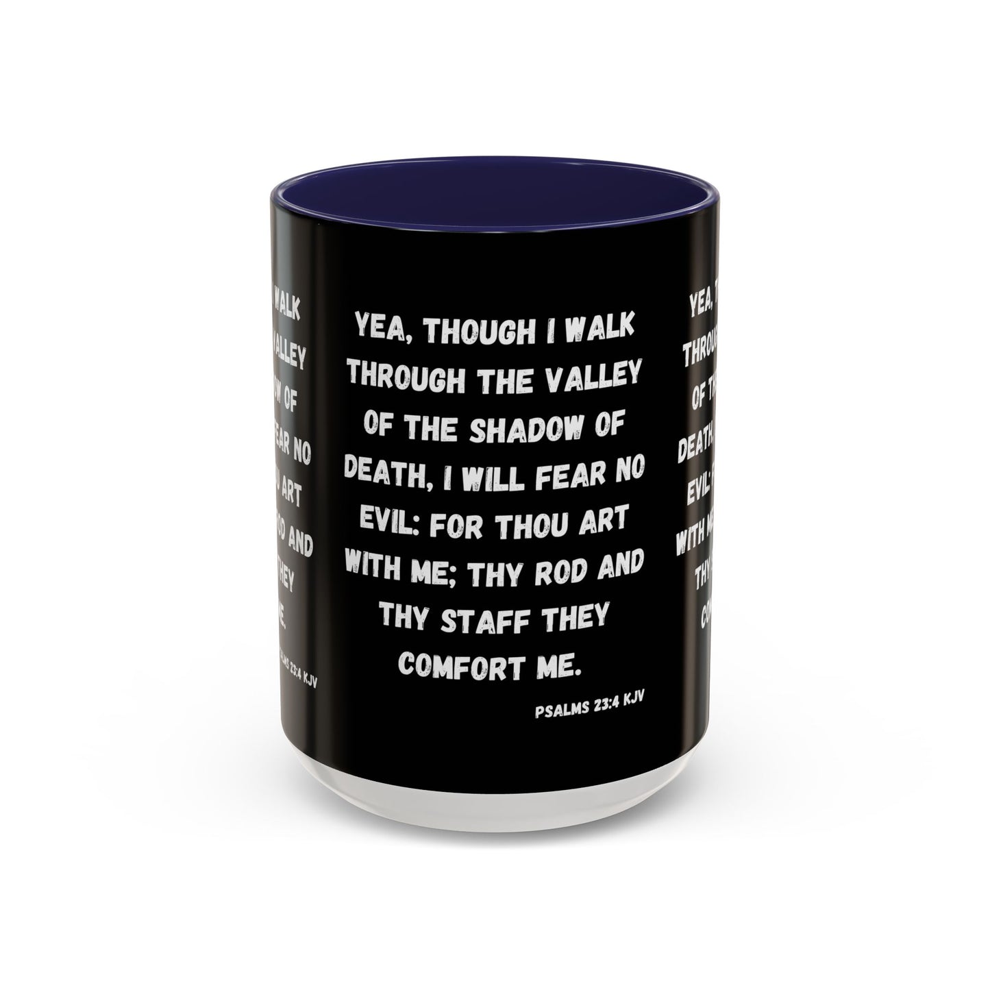 Psalms 23:4 KJV Coffee Mug I Will Fear No Evil Inspirational Christian Gift