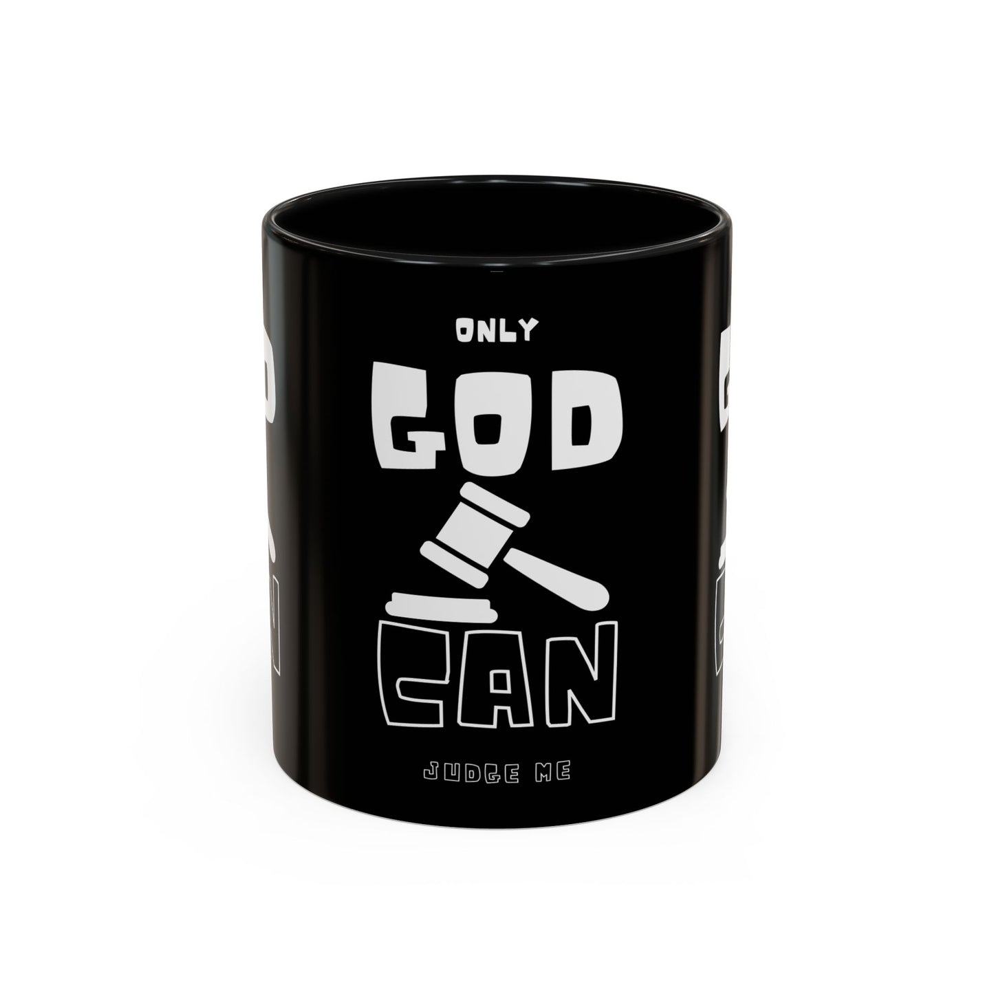 Only God Can Judge Me Coffee Mug Biblical Christian Gift for Faith-Based Coffee Lovers