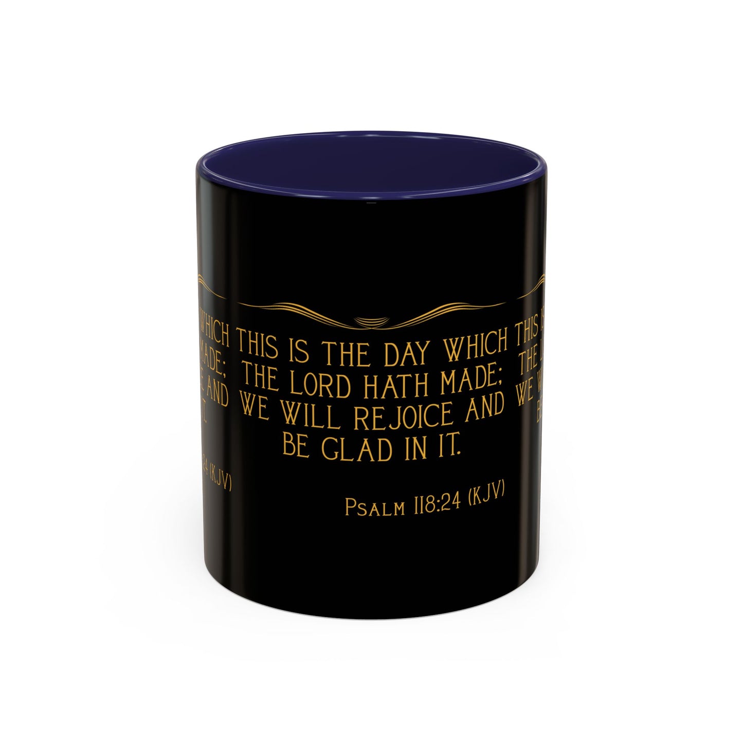 Psalm 118:24 KJV Coffee Mug This is the Day the Lord Has Made Inspirational Christian Gift for Coffee Lovers