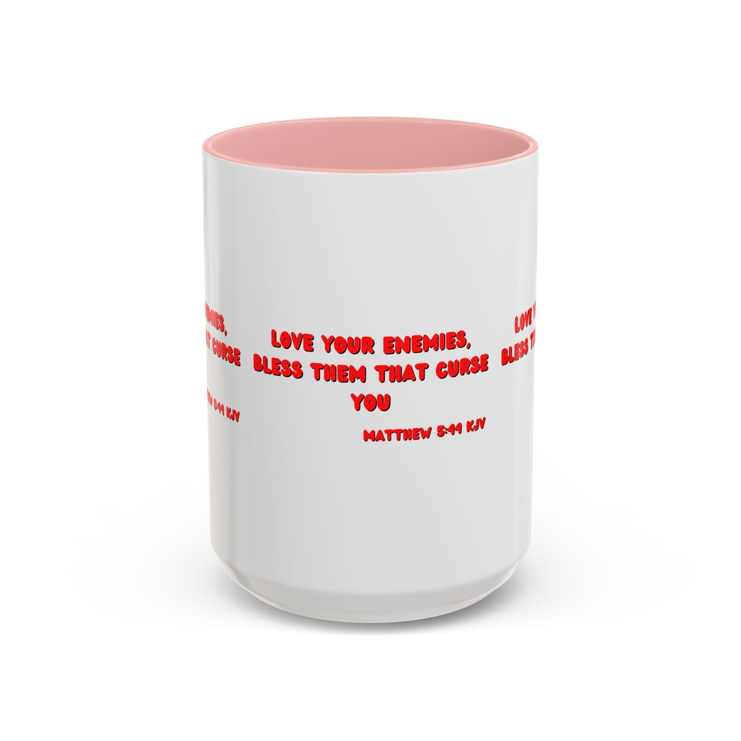 Matthew 5:44 KJV Coffee Mug Love Your Enemies Biblical Christian Gift for Faith-Based Living