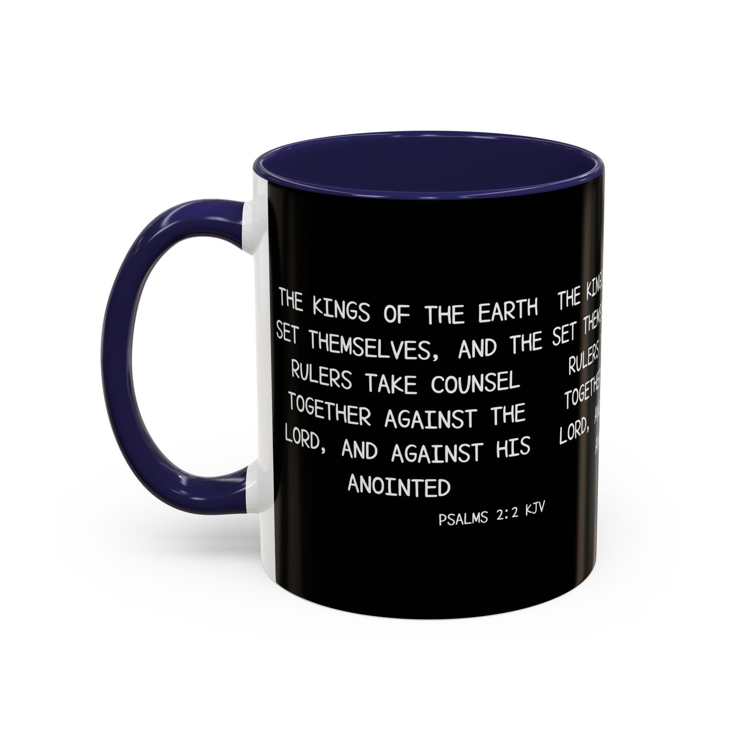 Psalms 2:2 KJV Coffee Mug The Kings of the Earth Inspirational Christian Gift for Faith-Based Coffee Lovers