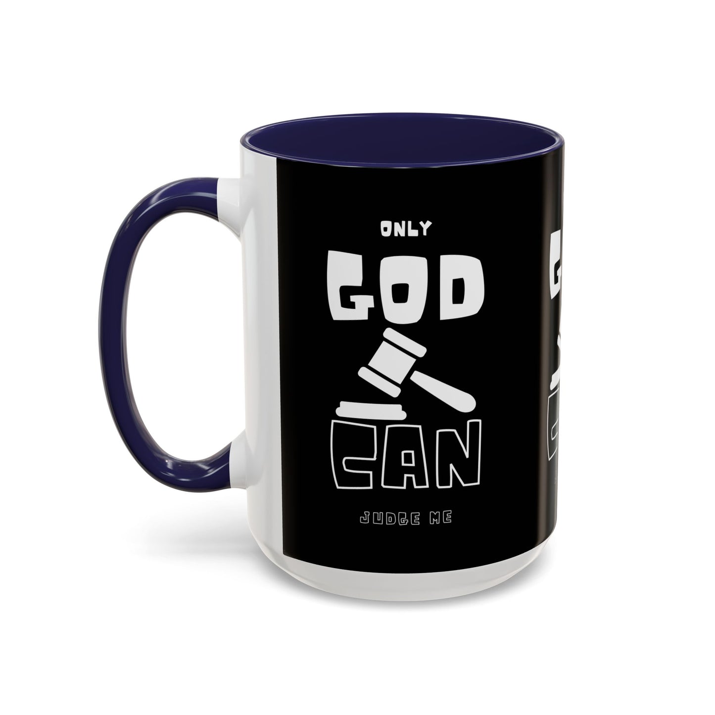 Only God Can Judge Me Coffee Mug Biblical Christian Gift for Faith-Based Coffee Lovers