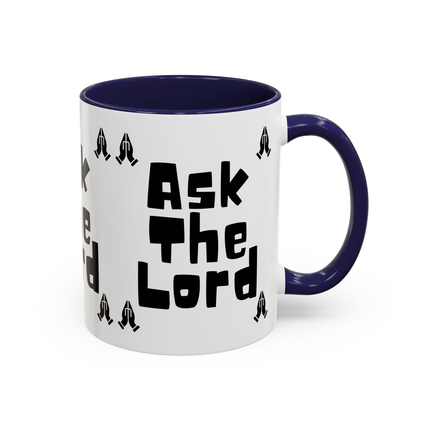 Ask The Lord Coffee Mug with Praying Hands Biblical Christian Gift for Faith-Based Living