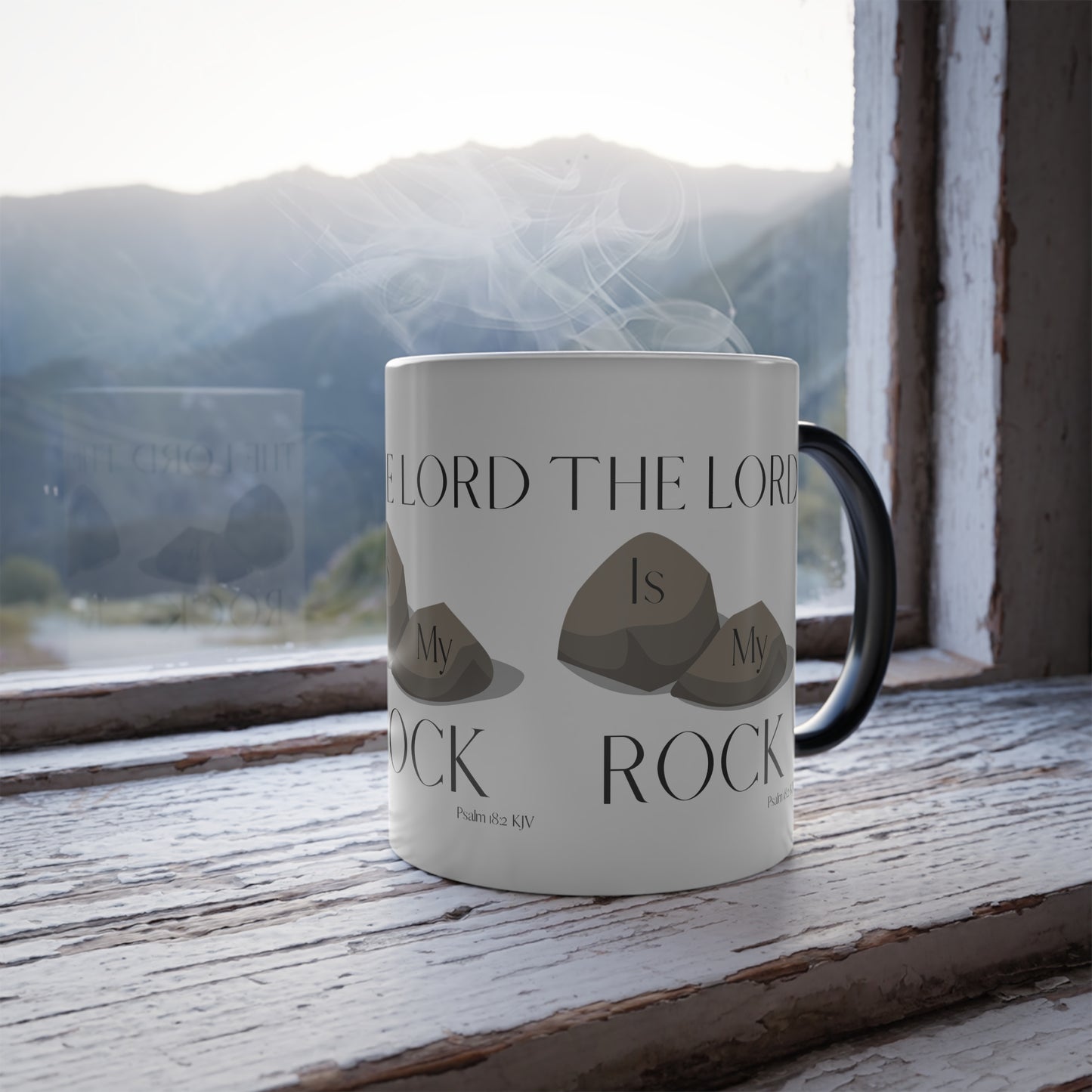 Psalm 18:2 KJV Color Morphing Coffee Mug The Lord is My Rock and Fortress