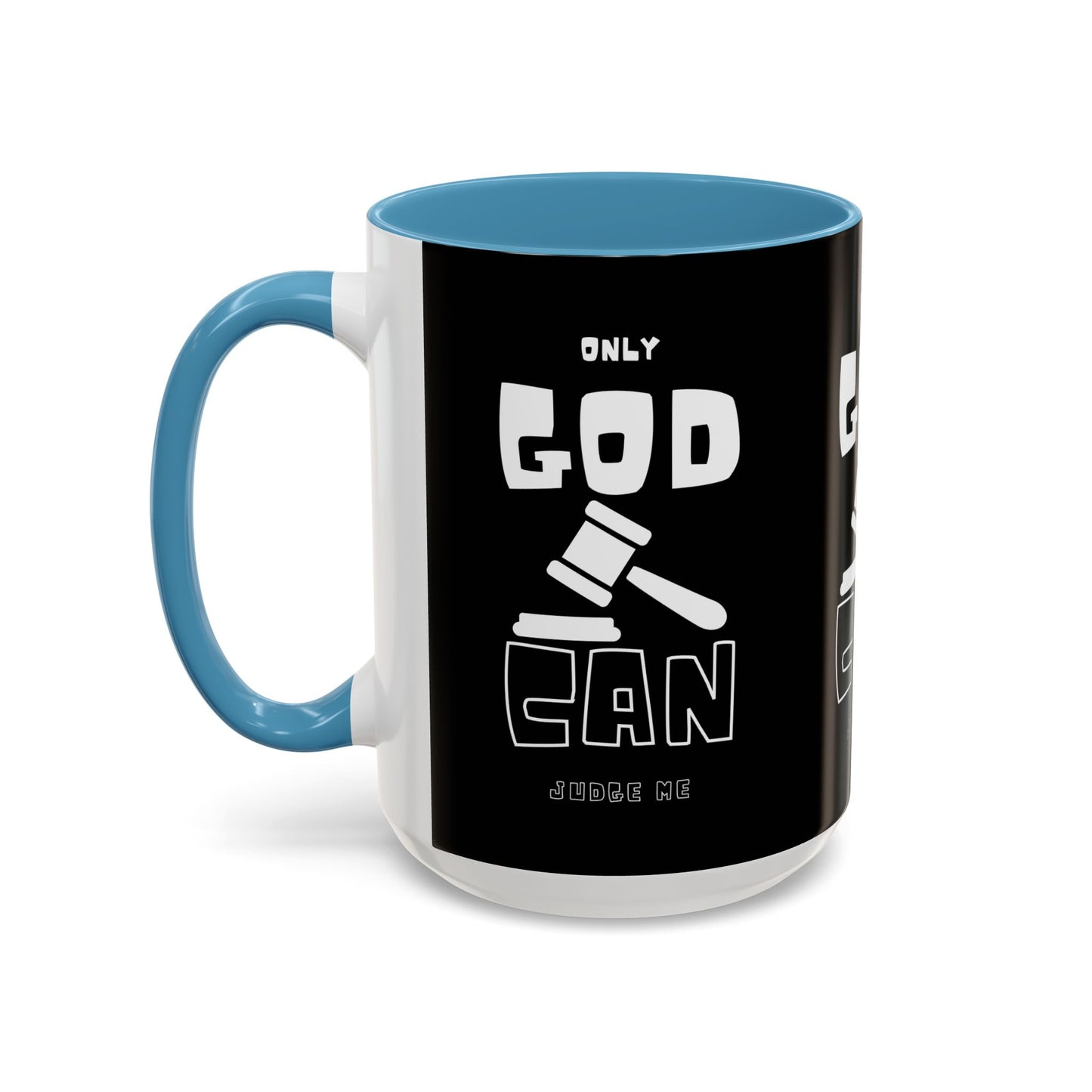 Only God Can Judge Me Coffee Mug Biblical Christian Gift for Faith-Based Coffee Lovers