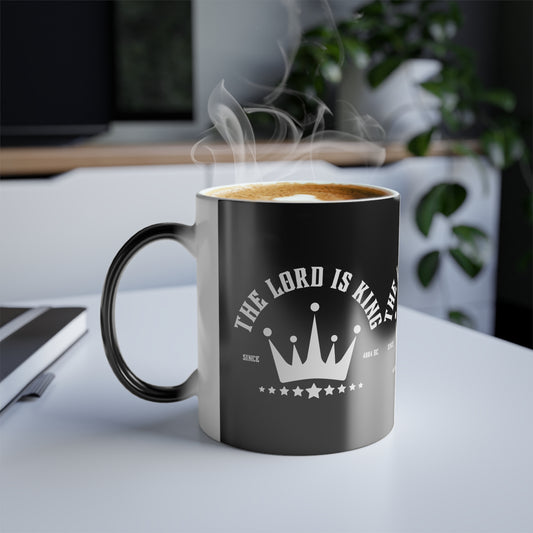 The Lord Is King Color Morphing Coffee Mug Inspirational Christian Gift for Believers