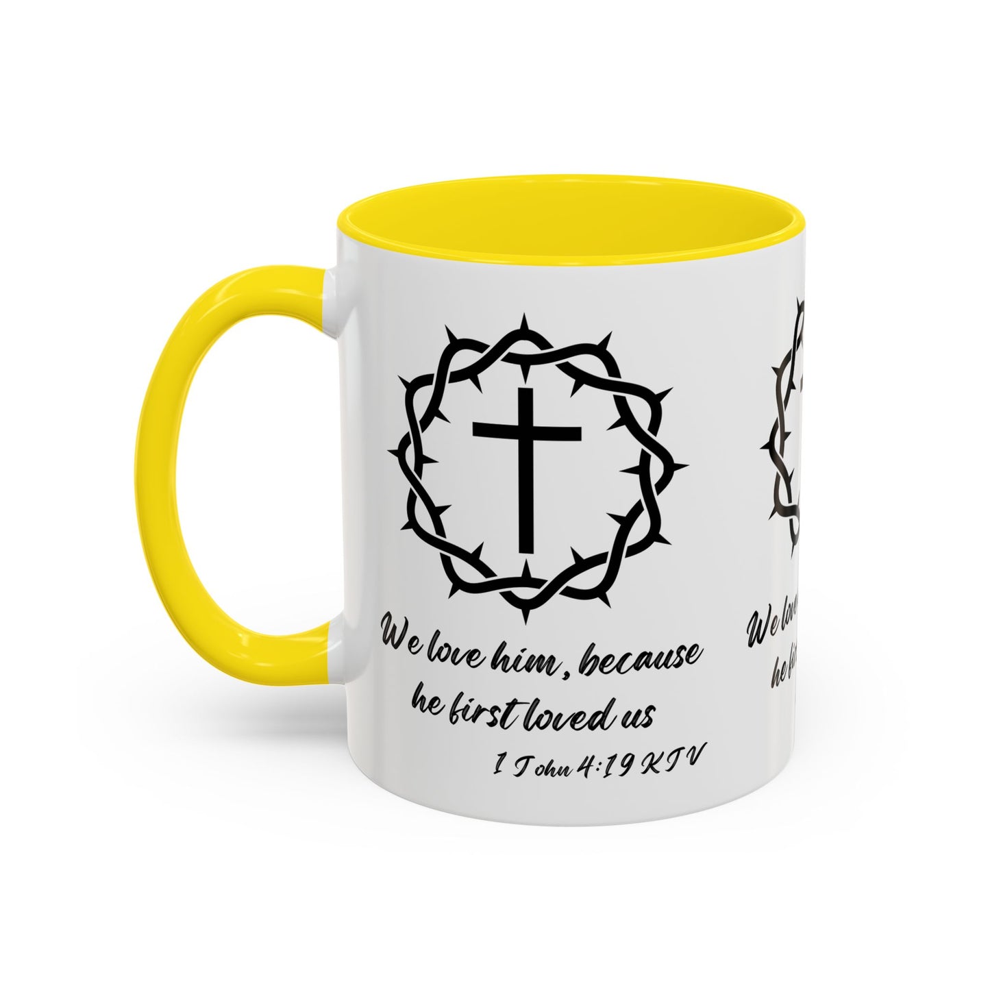 1 John 4:19 KJV Coffee Mug We Love Because He First Loved Us Inspirational Christian Gift For Coffee Lovers