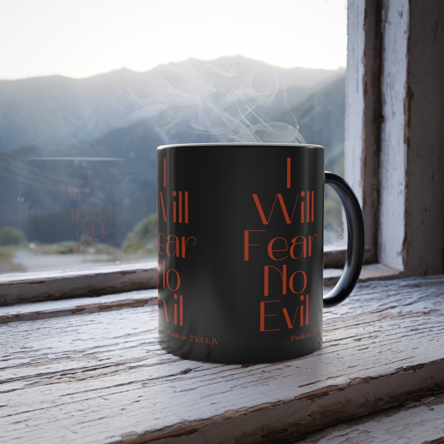 Psalms 23:4 KJV Color Morphing Coffee Mug I Will Fear No Evil Faith Based Inspirational Gift