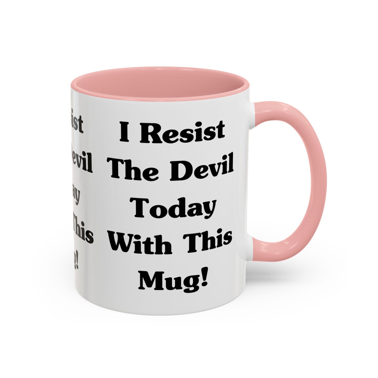 I Resist The Devil Today With This Coffee Mug Inspirational Christian Gift for Faith-Based Coffee Lovers