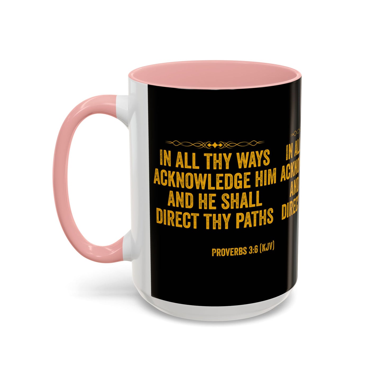 Proverbs 3:6 KJV Coffee Mug In All Thy Ways Acknowledge Him Inspirational Faith Based Gift For Believers