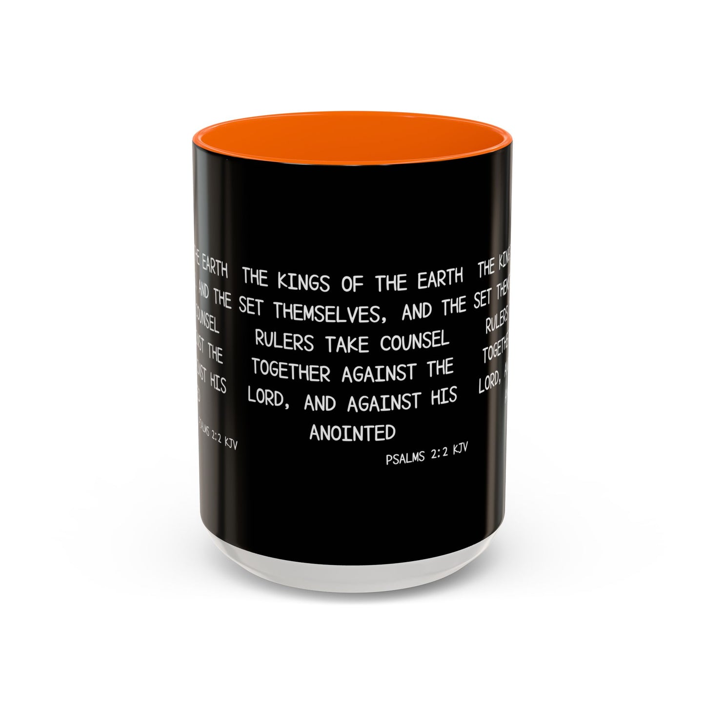 Psalms 2:2 KJV Coffee Mug The Kings of the Earth Inspirational Christian Gift for Faith-Based Coffee Lovers