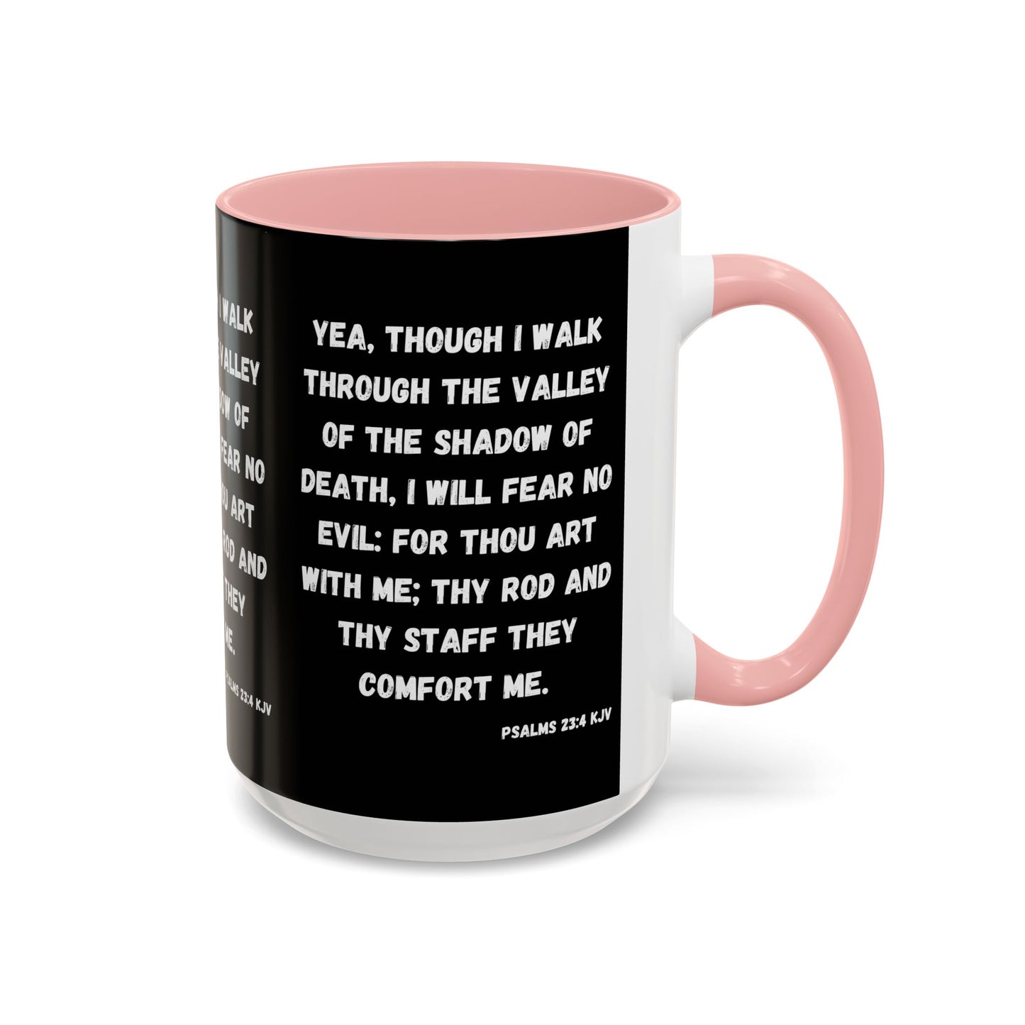 Psalms 23:4 KJV Coffee Mug I Will Fear No Evil Inspirational Christian Gift