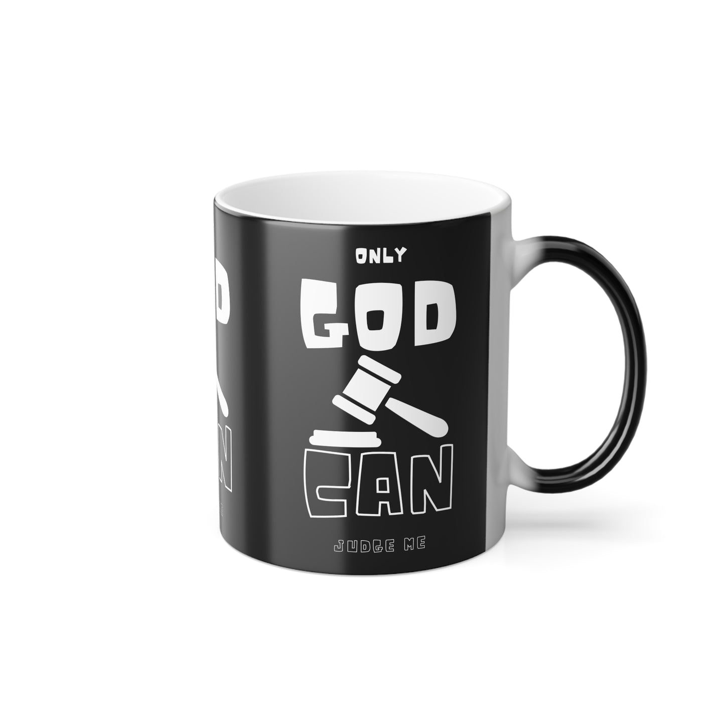 Only God Can Judge Me Color Morphing Coffee Mug Biblical Christian Gift for Faith-Based Coffee Lovers