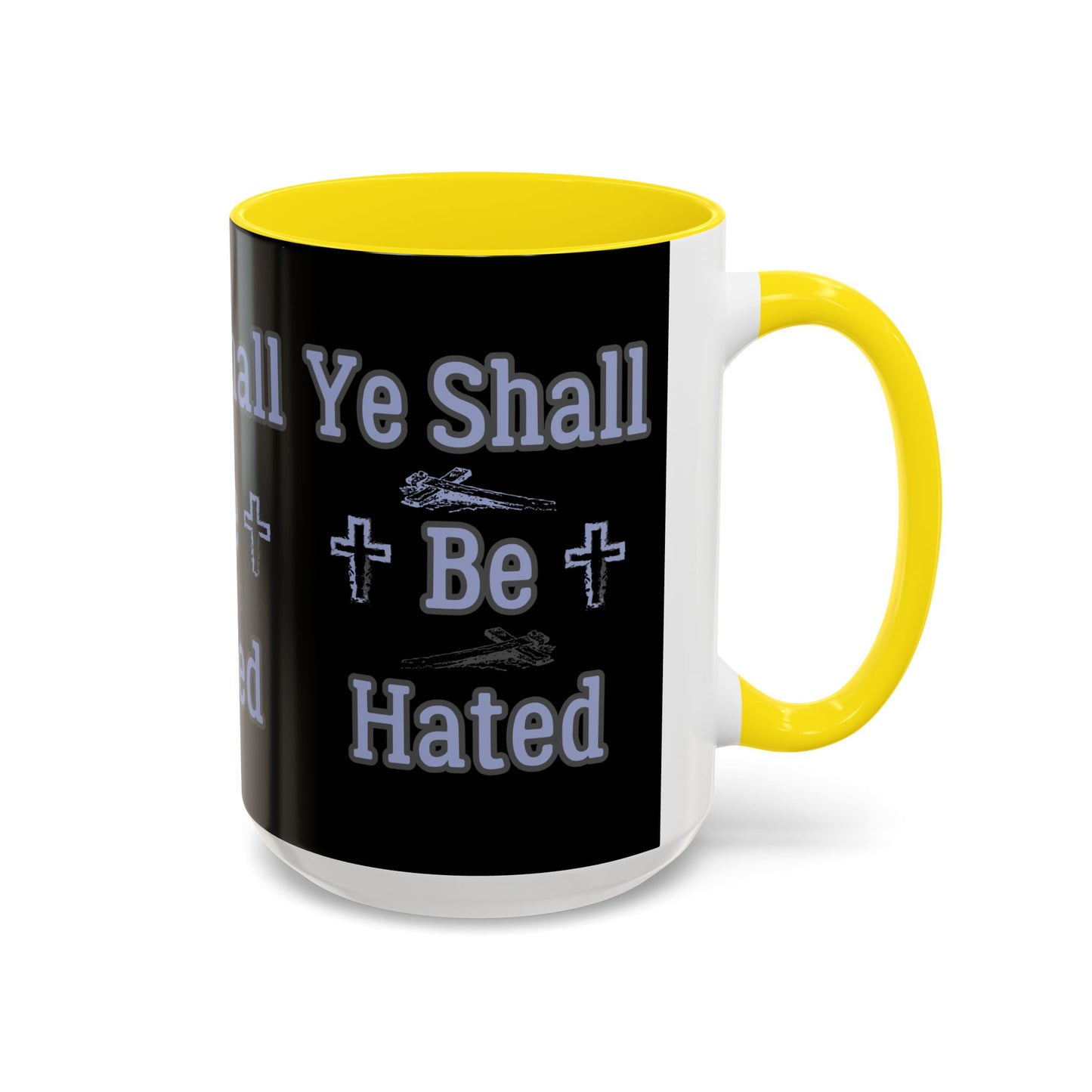 Matthew 10:22 KJV Coffee Mug And Ye Shall Be Hated Gift for Faith Based Coffee Lovers