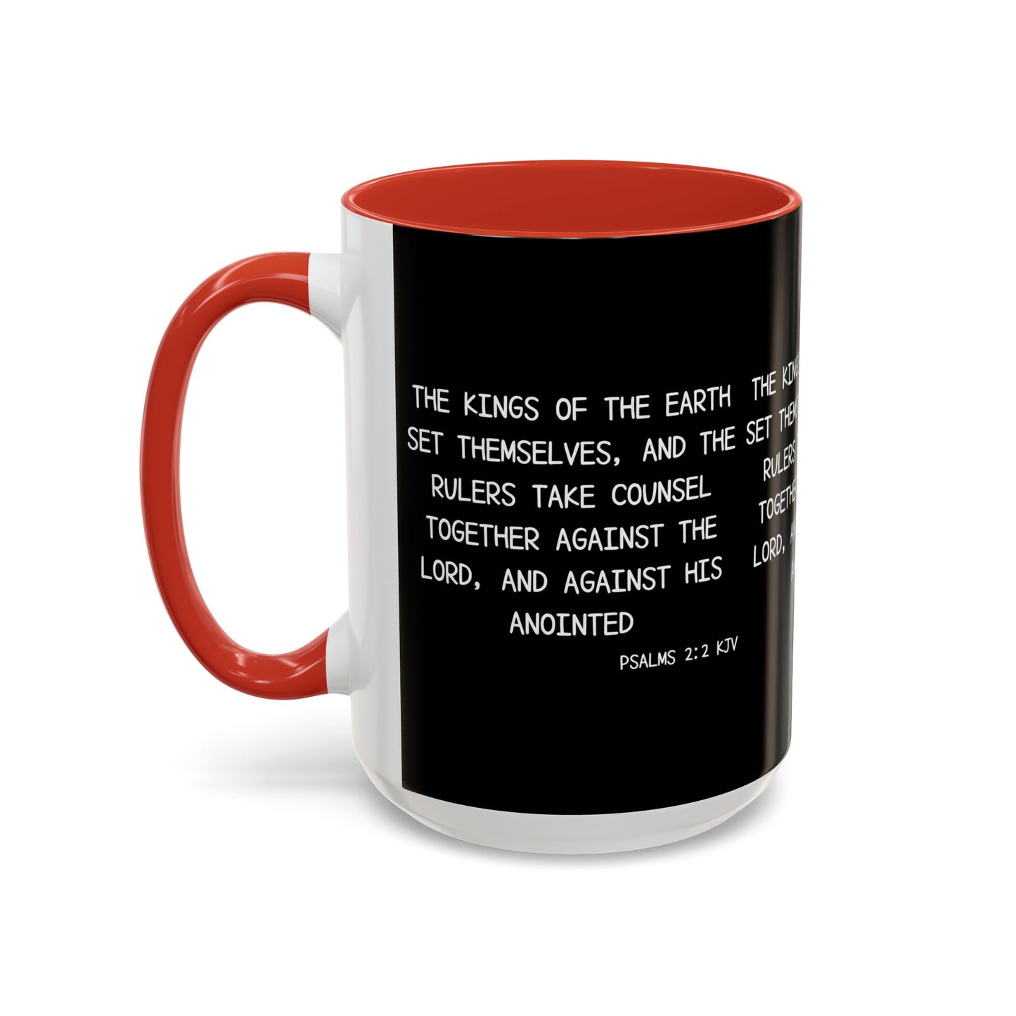 Psalms 2:2 KJV Coffee Mug The Kings of the Earth Inspirational Christian Gift for Faith-Based Coffee Lovers