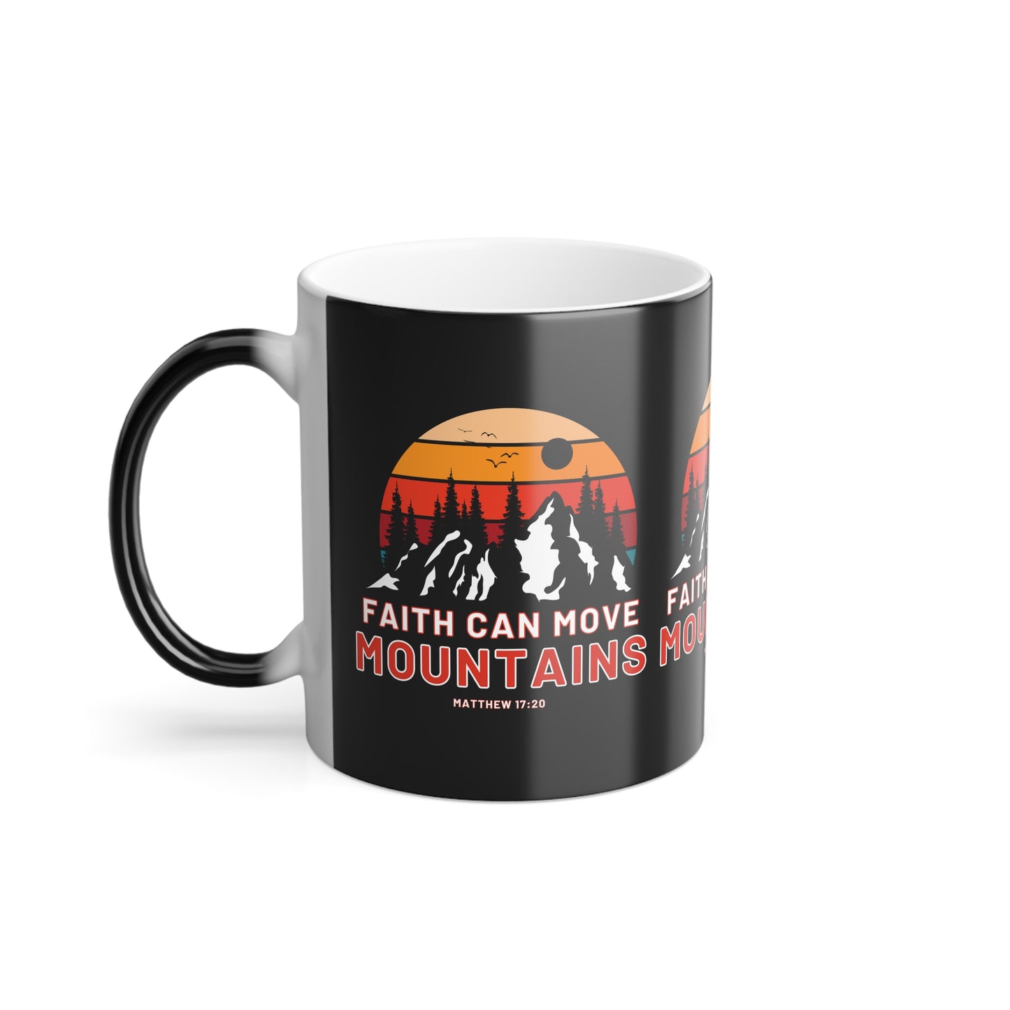 Matthew 17:20 KJV Bible Verse Color Morphing Coffee Mug Faith Can Move Mountains Inspirational Christian