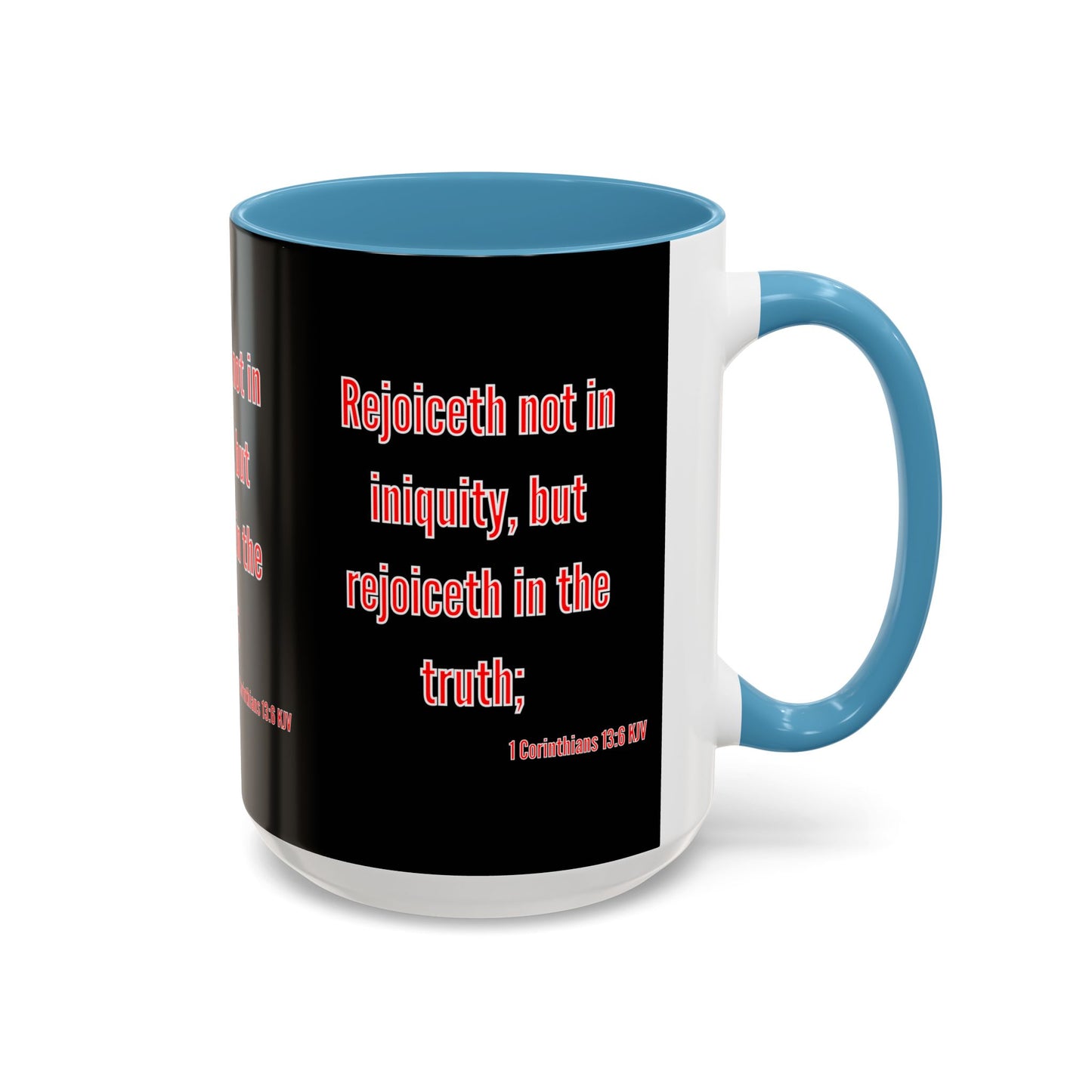 1 Corinthians 13:6 KJV Coffee Mug Rejoiceth in the Truth Inspirational Faith Based Gift For Believers