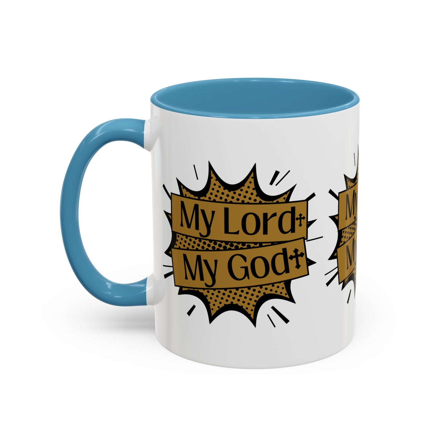 My Lord My God Coffee Mug Faith Based Christian Gift for Believers