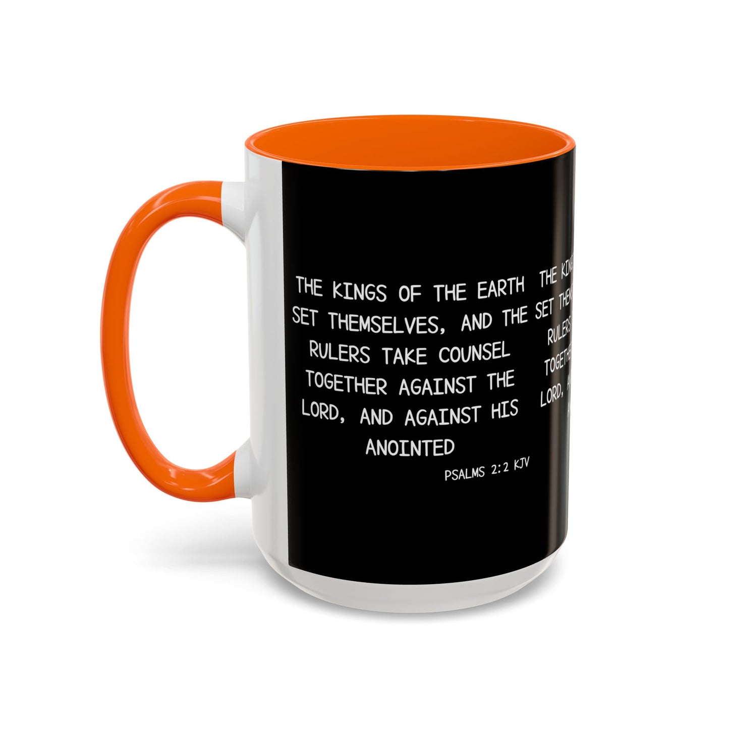 Psalms 2:2 KJV Coffee Mug The Kings of the Earth Inspirational Christian Gift for Faith-Based Coffee Lovers