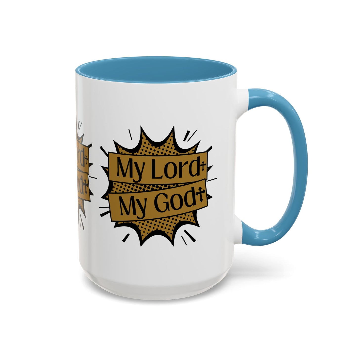 My Lord My God Coffee Mug Faith Based Christian Gift for Believers