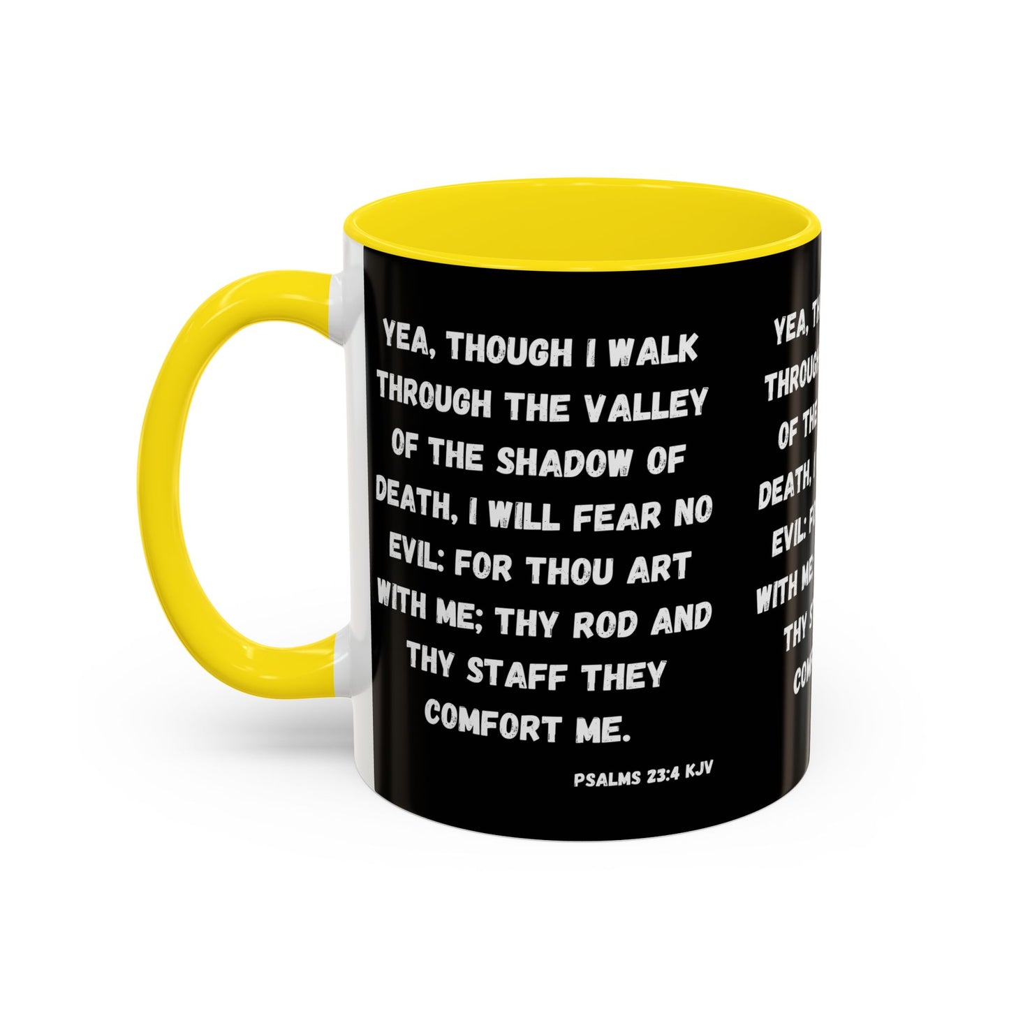 Psalms 23:4 KJV Coffee Mug I Will Fear No Evil Inspirational Christian Gift