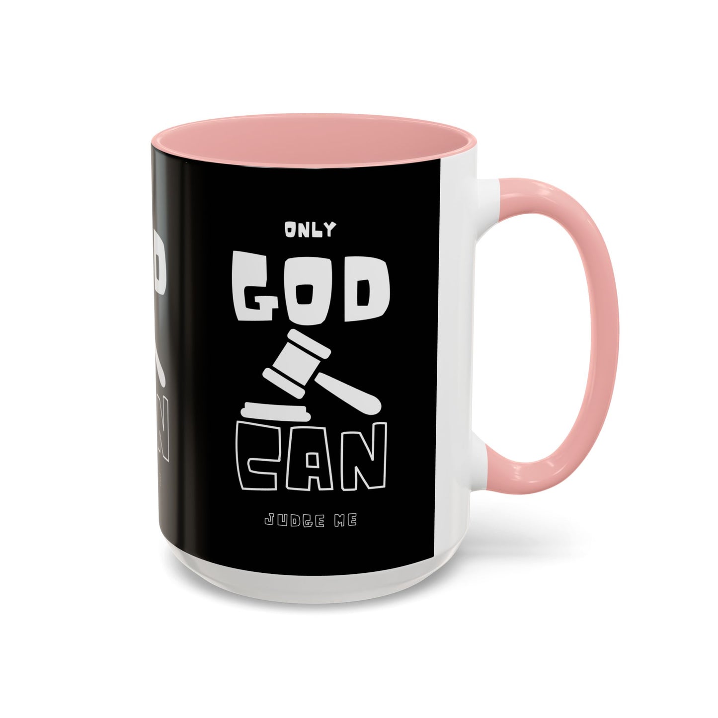 Only God Can Judge Me Coffee Mug Biblical Christian Gift for Faith-Based Coffee Lovers