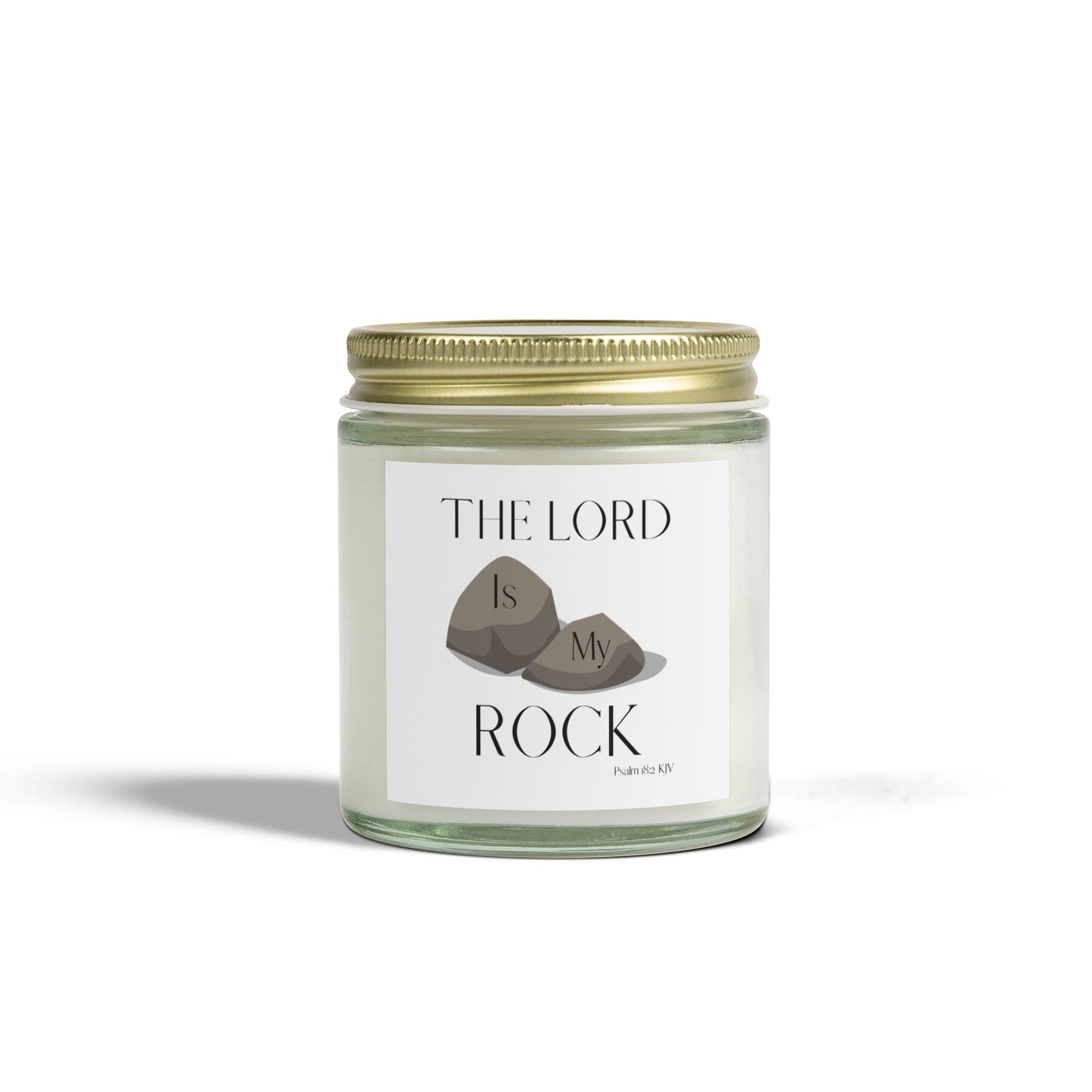 Psalm 18:2 KJV Scented Candle The Lord is My Rock and Fortress