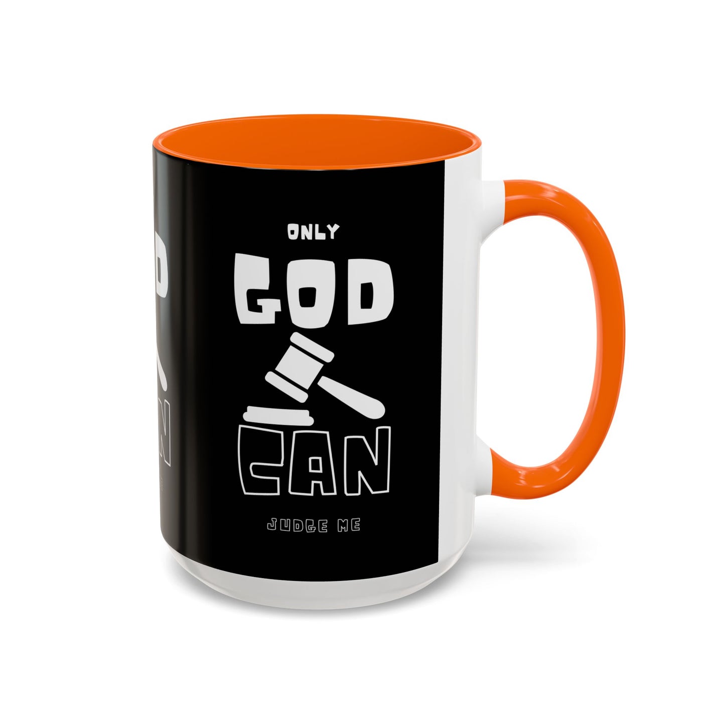 Only God Can Judge Me Coffee Mug Biblical Christian Gift for Faith-Based Coffee Lovers