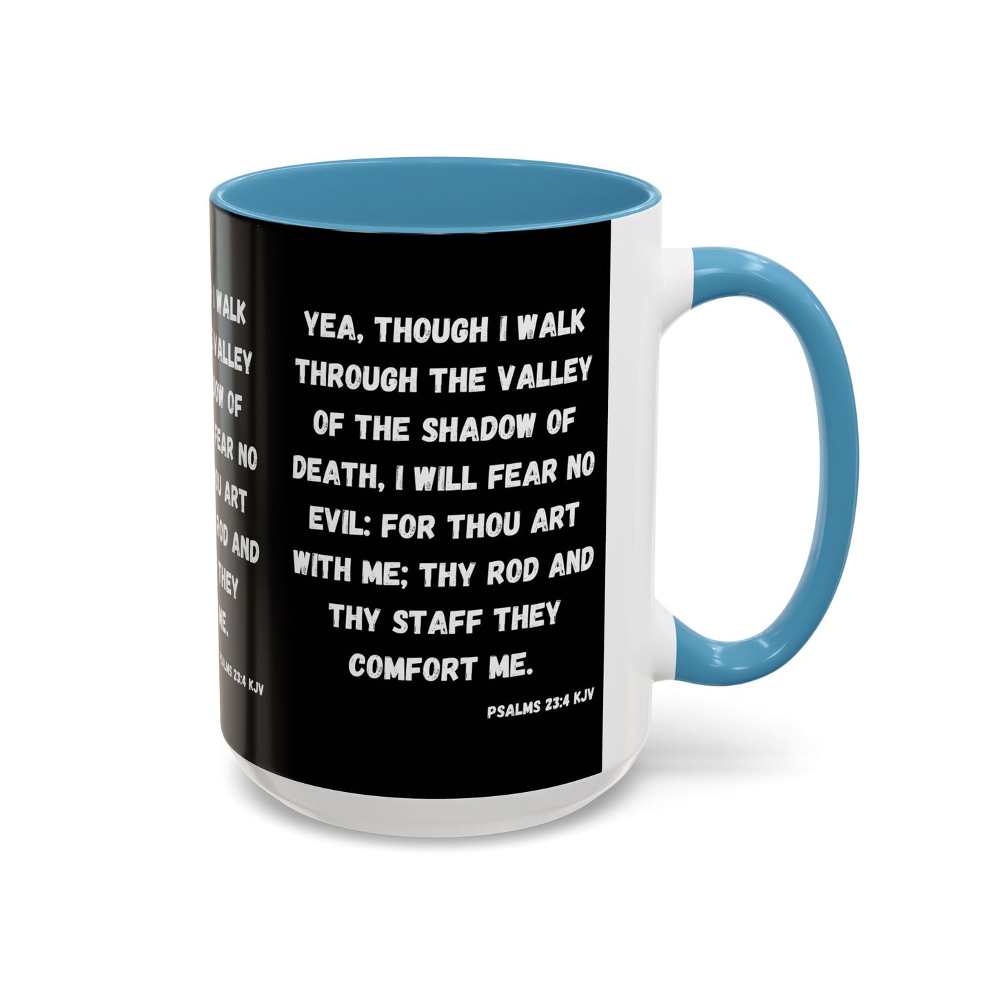 Psalms 23:4 KJV Coffee Mug I Will Fear No Evil Inspirational Christian Gift