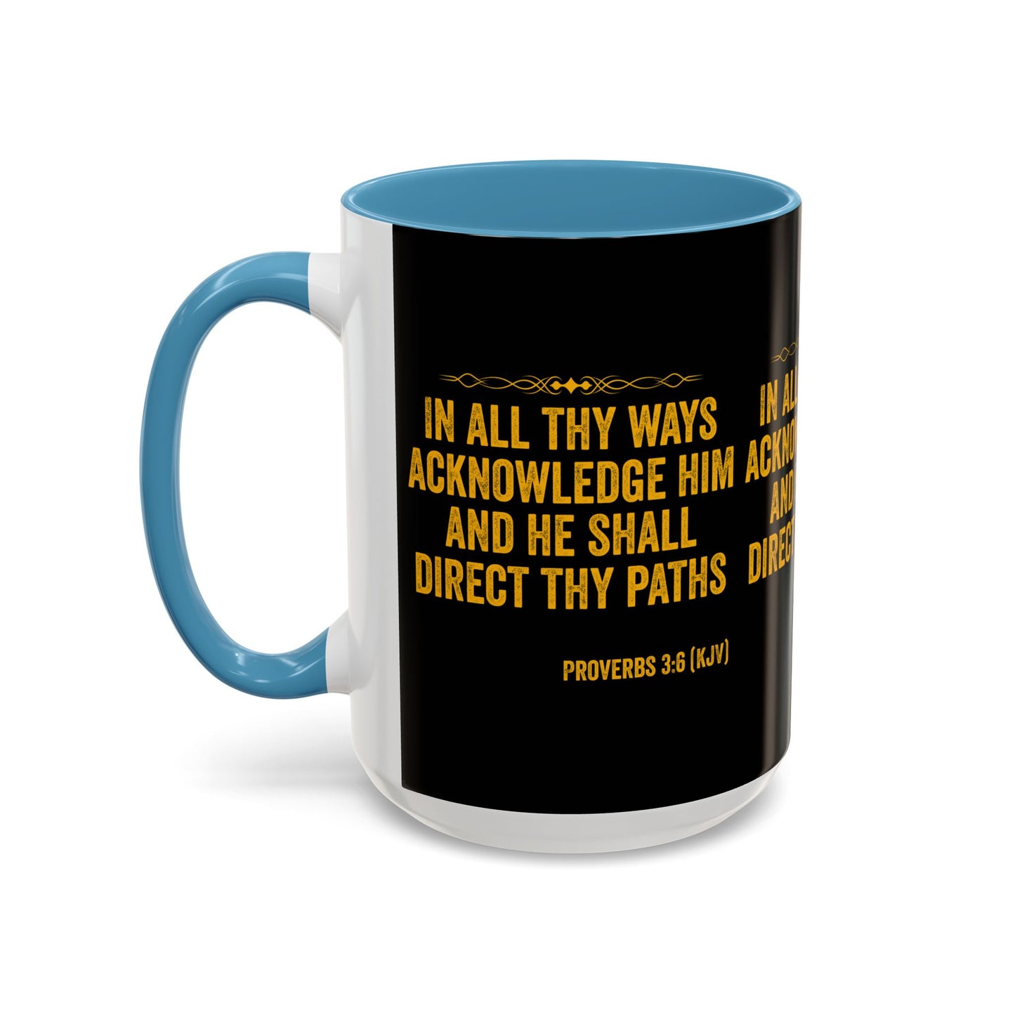 Proverbs 3:6 KJV Coffee Mug In All Thy Ways Acknowledge Him Inspirational Faith Based Gift For Believers