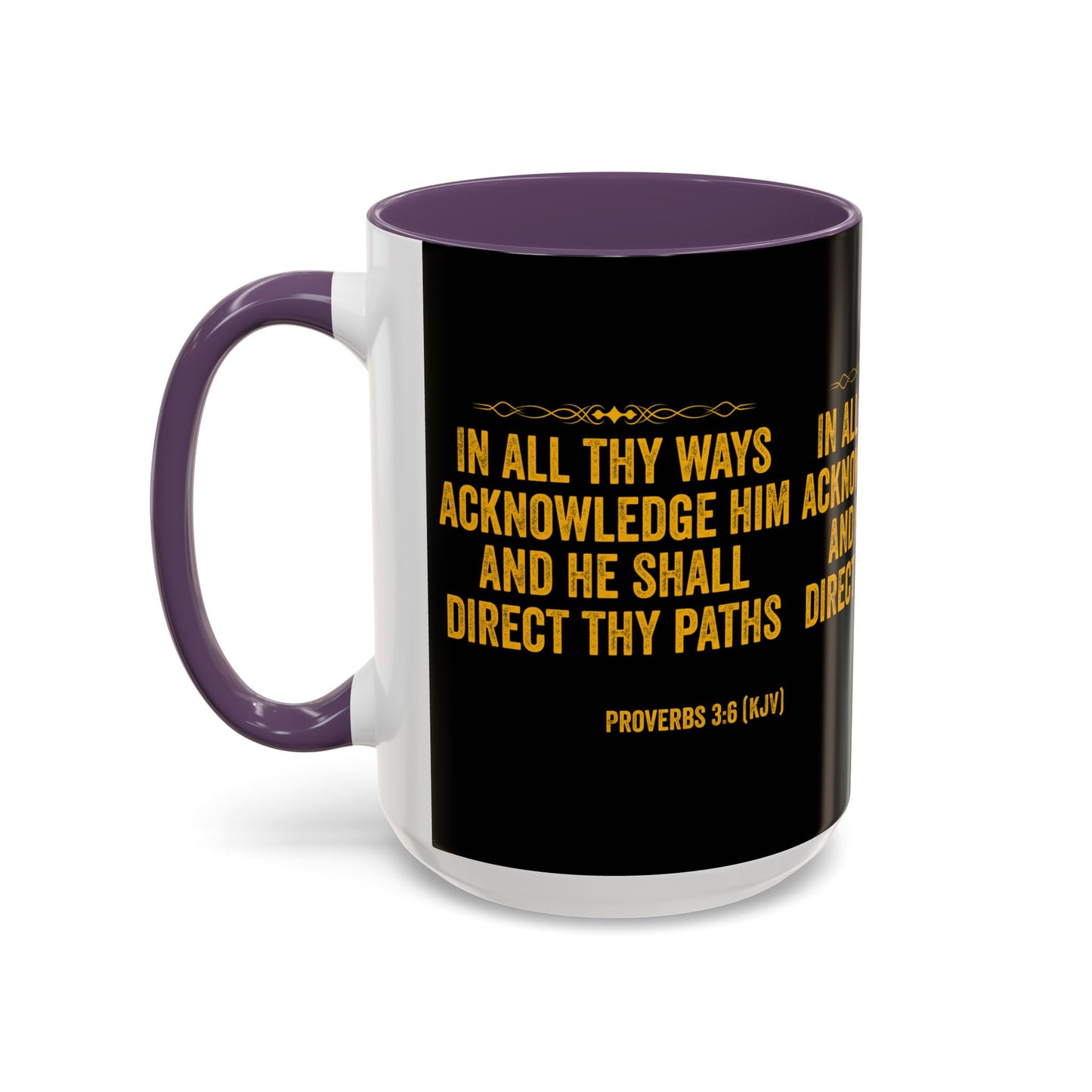 Proverbs 3:6 KJV Coffee Mug In All Thy Ways Acknowledge Him Inspirational Faith Based Gift For Believers