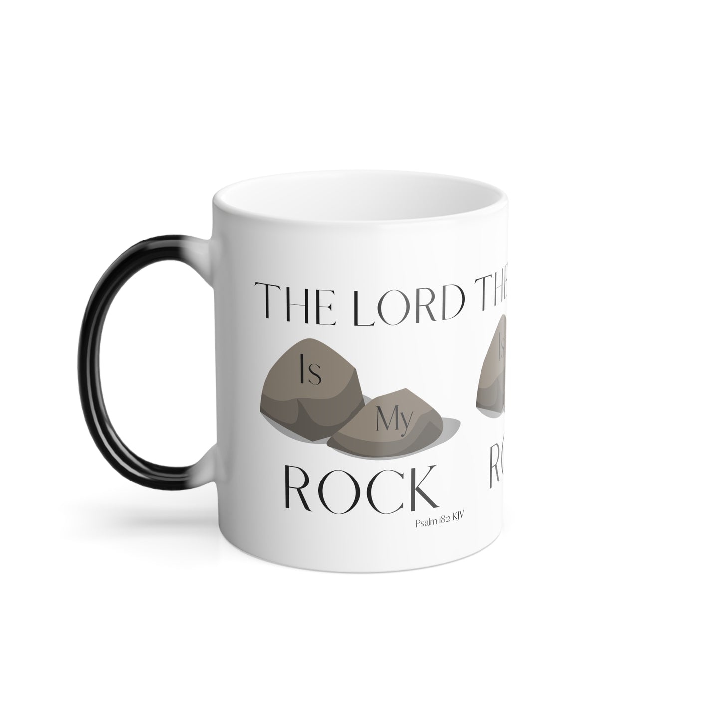 Psalm 18:2 KJV Color Morphing Coffee Mug The Lord is My Rock and Fortress