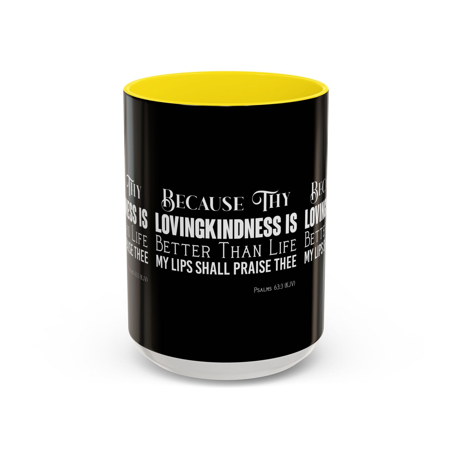 Psalms 63:3 KJV Coffee Mug Thy Lovingkindness is Better than Life Inspirational Christian Gift For Coffee Lovers