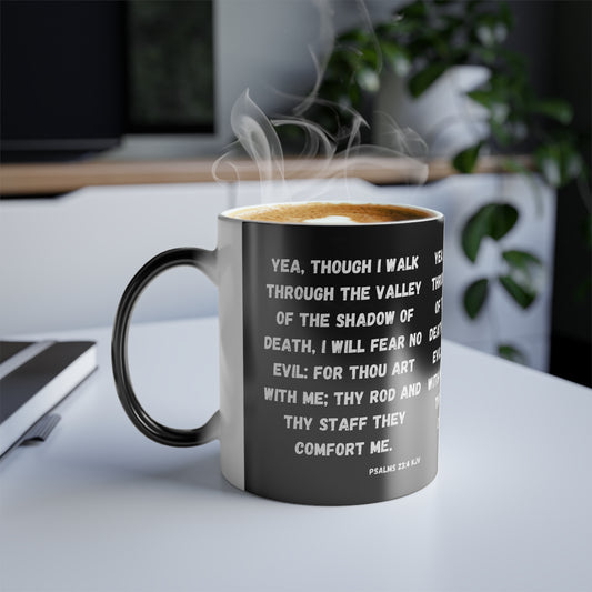 Psalms 23:4 KJV Color Morphing Coffee Mug I Will Fear No Evil Inspirational Christian Gift