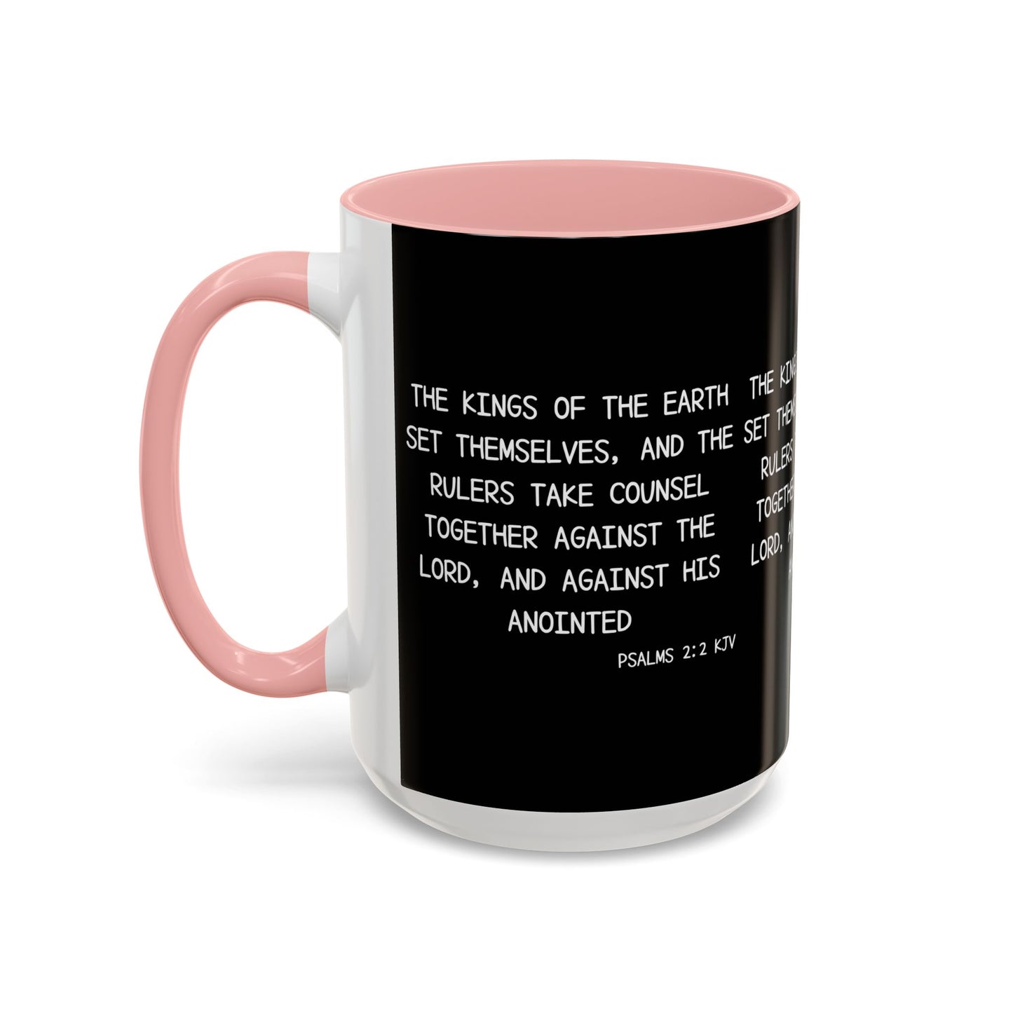 Psalms 2:2 KJV Coffee Mug The Kings of the Earth Inspirational Christian Gift for Faith-Based Coffee Lovers