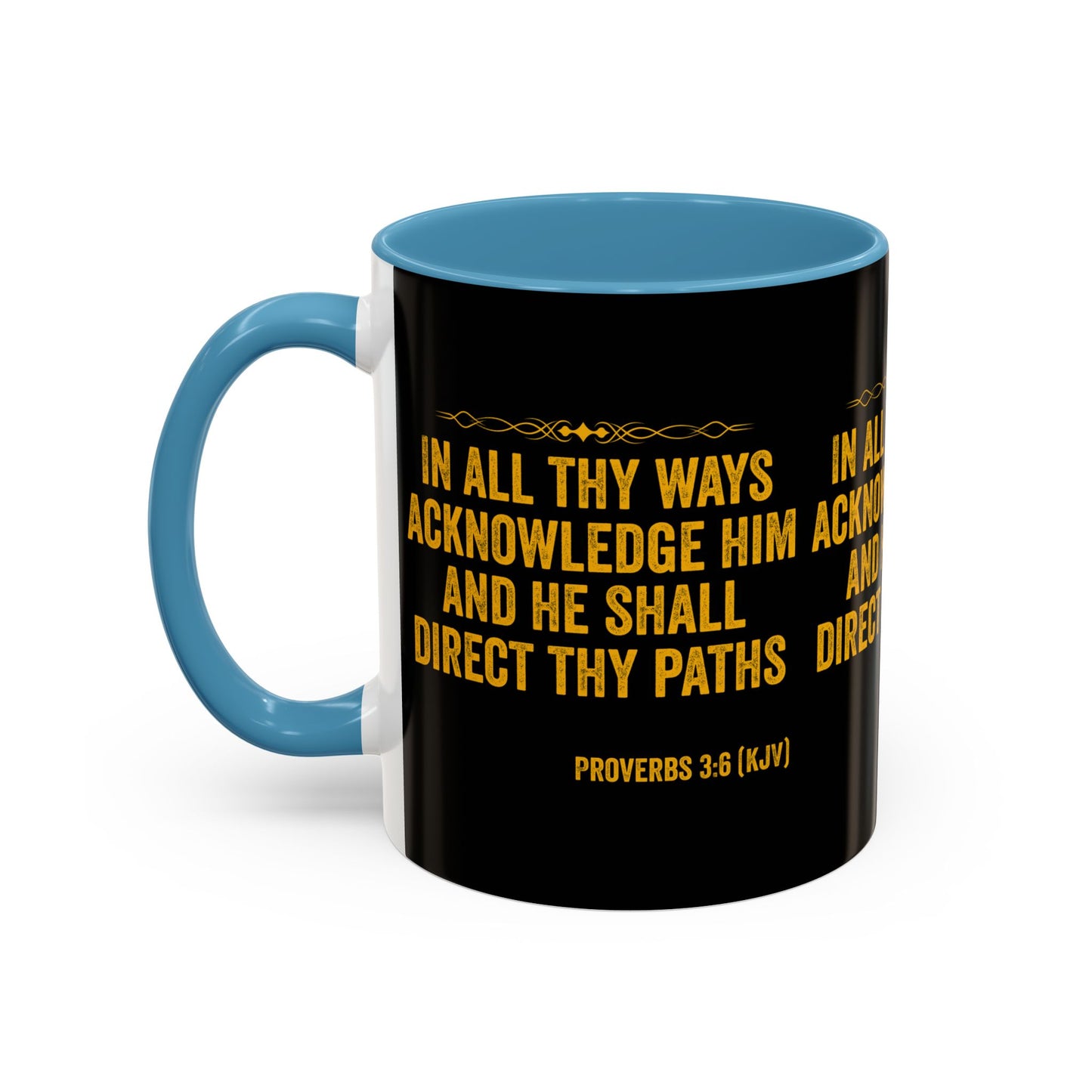 Proverbs 3:6 KJV Coffee Mug In All Thy Ways Acknowledge Him Inspirational Faith Based Gift For Believers