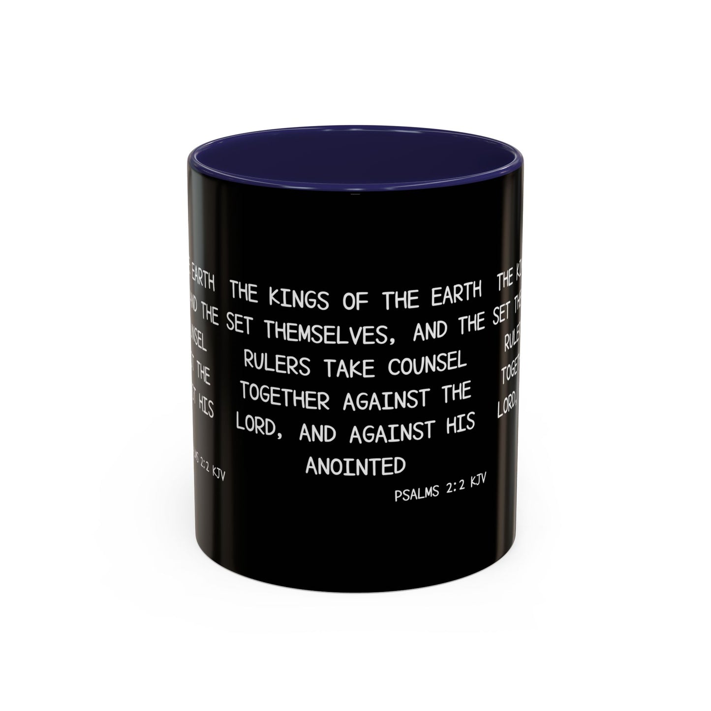 Psalms 2:2 KJV Coffee Mug The Kings of the Earth Inspirational Christian Gift for Faith-Based Coffee Lovers