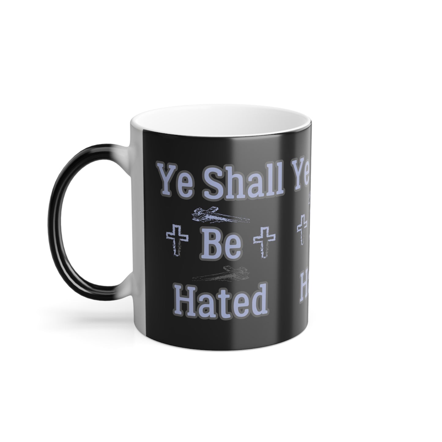 Matthew 10:22 KJV Color Morphing Coffee Mug And Ye Shall Be Hated Gift for Faith Based Coffee Lovers