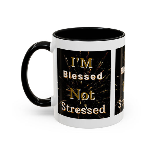 I'm Blessed Not Stressed Coffee Mug Inspirational Christian Gift for Faith-Based Living