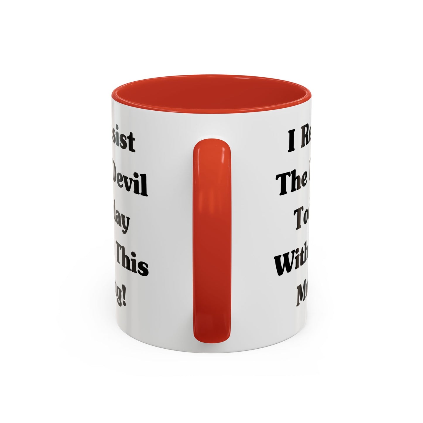 I Resist The Devil Today With This Coffee Mug Inspirational Christian Gift for Faith-Based Coffee Lovers