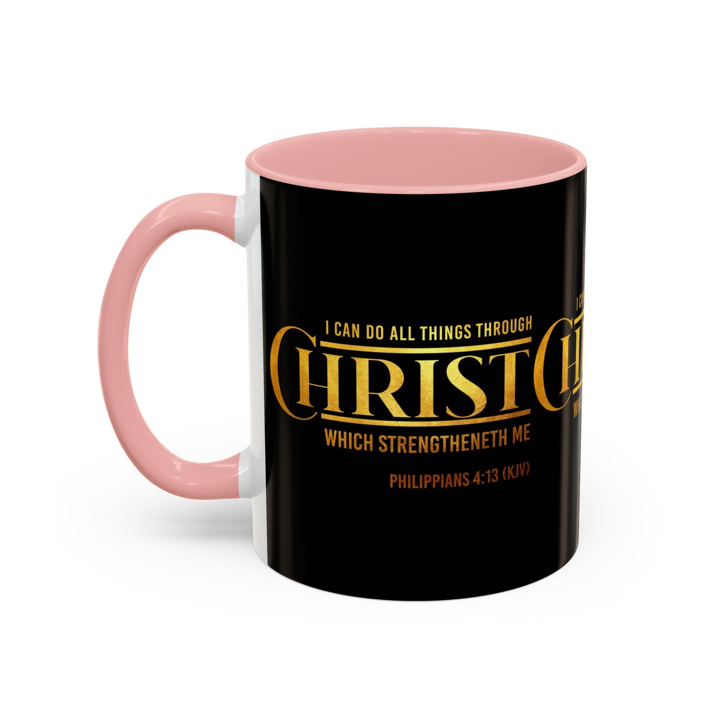 Philippians 4:13 KJV Coffee Mug I Can Do All Things Faith Based Gift