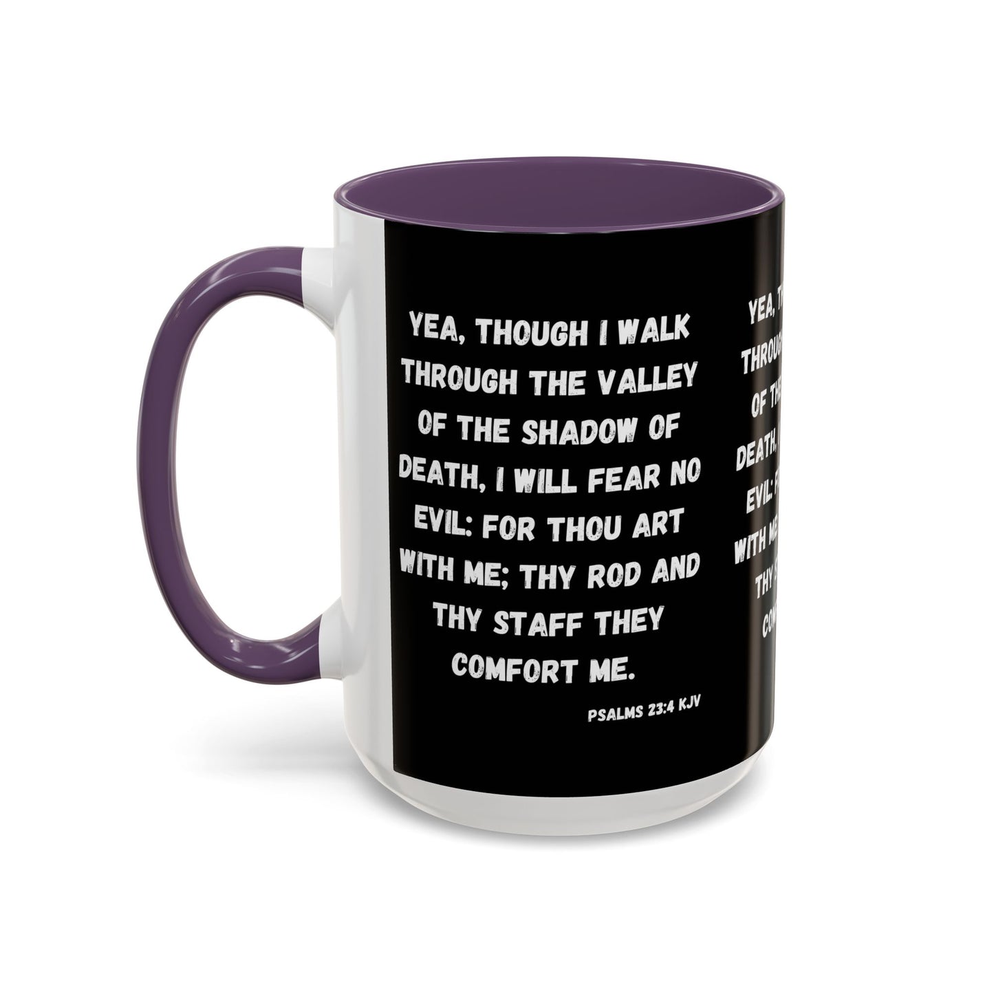 Psalms 23:4 KJV Coffee Mug I Will Fear No Evil Inspirational Christian Gift