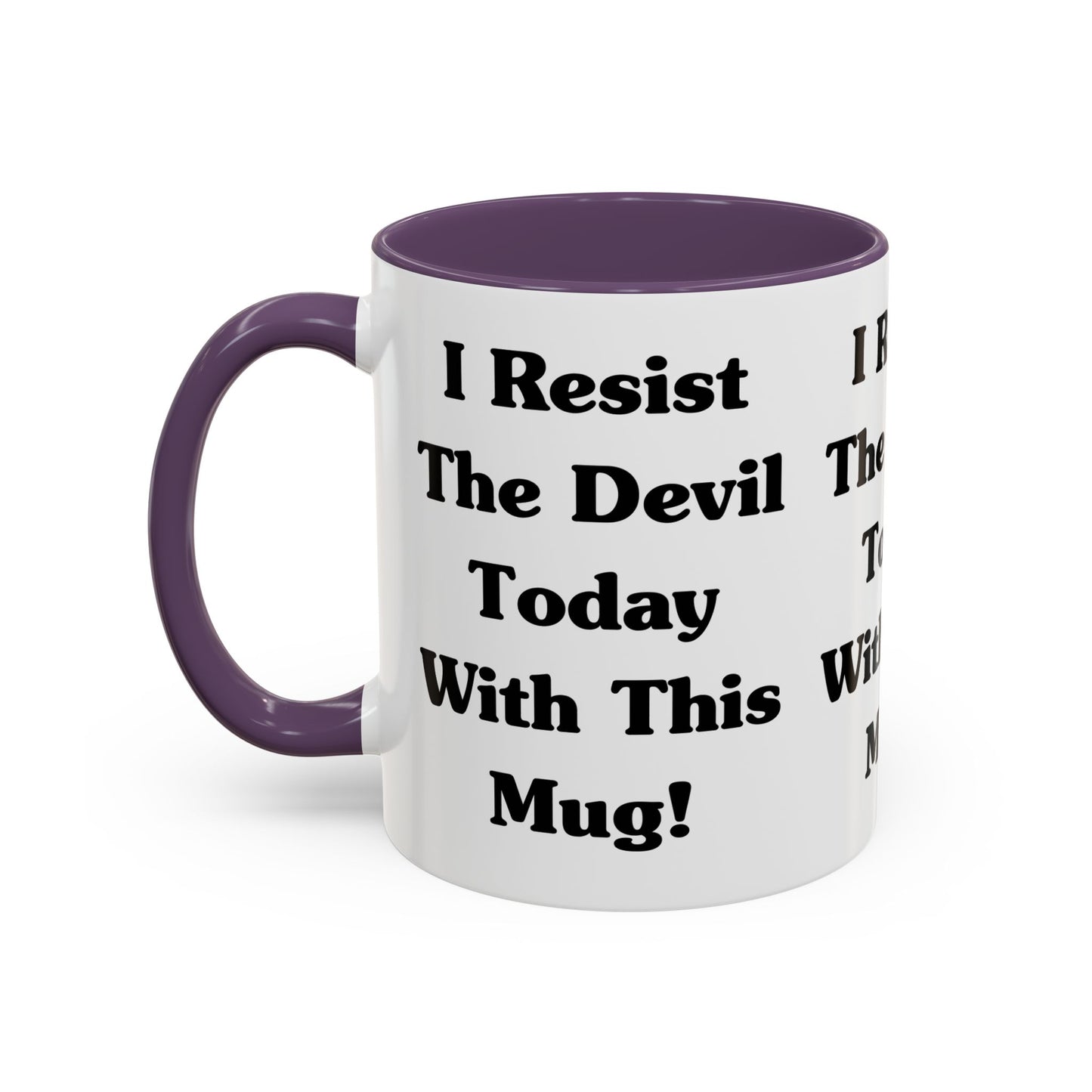 I Resist The Devil Today With This Coffee Mug Inspirational Christian Gift for Faith-Based Coffee Lovers