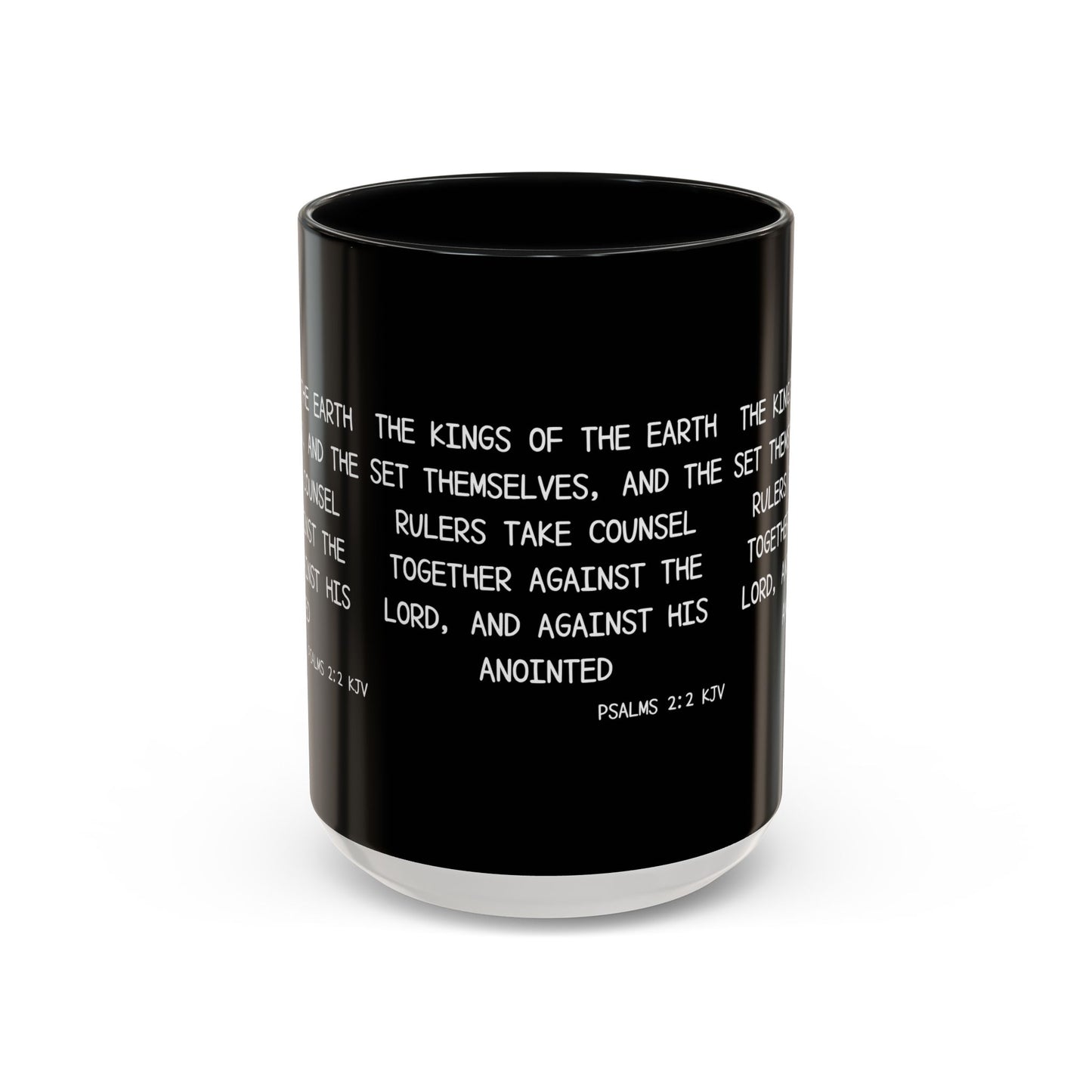 Psalms 2:2 KJV Coffee Mug The Kings of the Earth Inspirational Christian Gift for Faith-Based Coffee Lovers