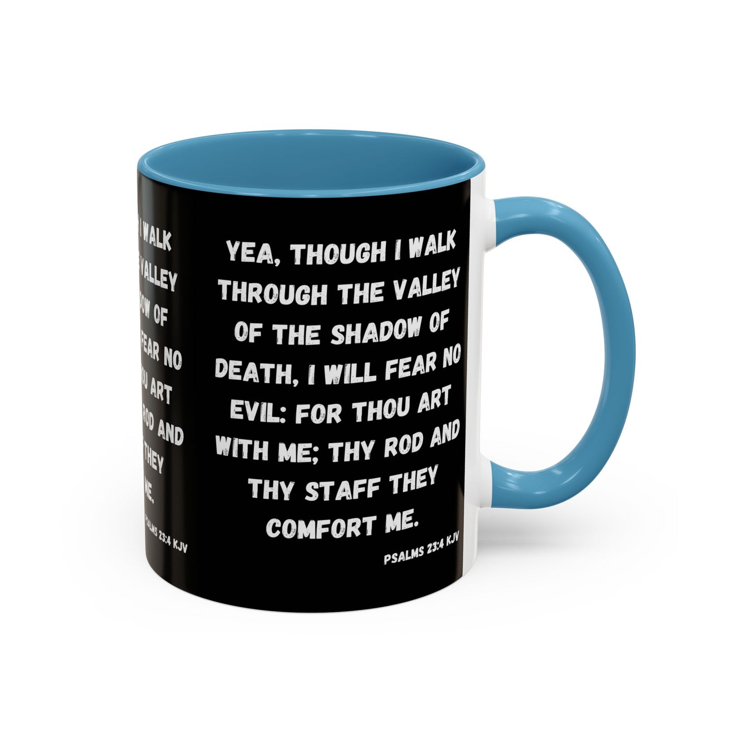 Psalms 23:4 KJV Coffee Mug I Will Fear No Evil Inspirational Christian Gift