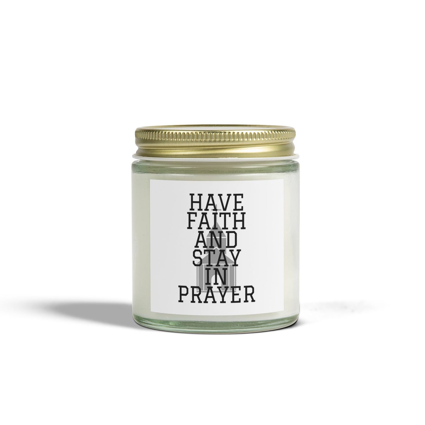 Have Faith And Stay In Prayer Scented Candle Inspirational Christian Gift for Faith-Based Candle Lovers