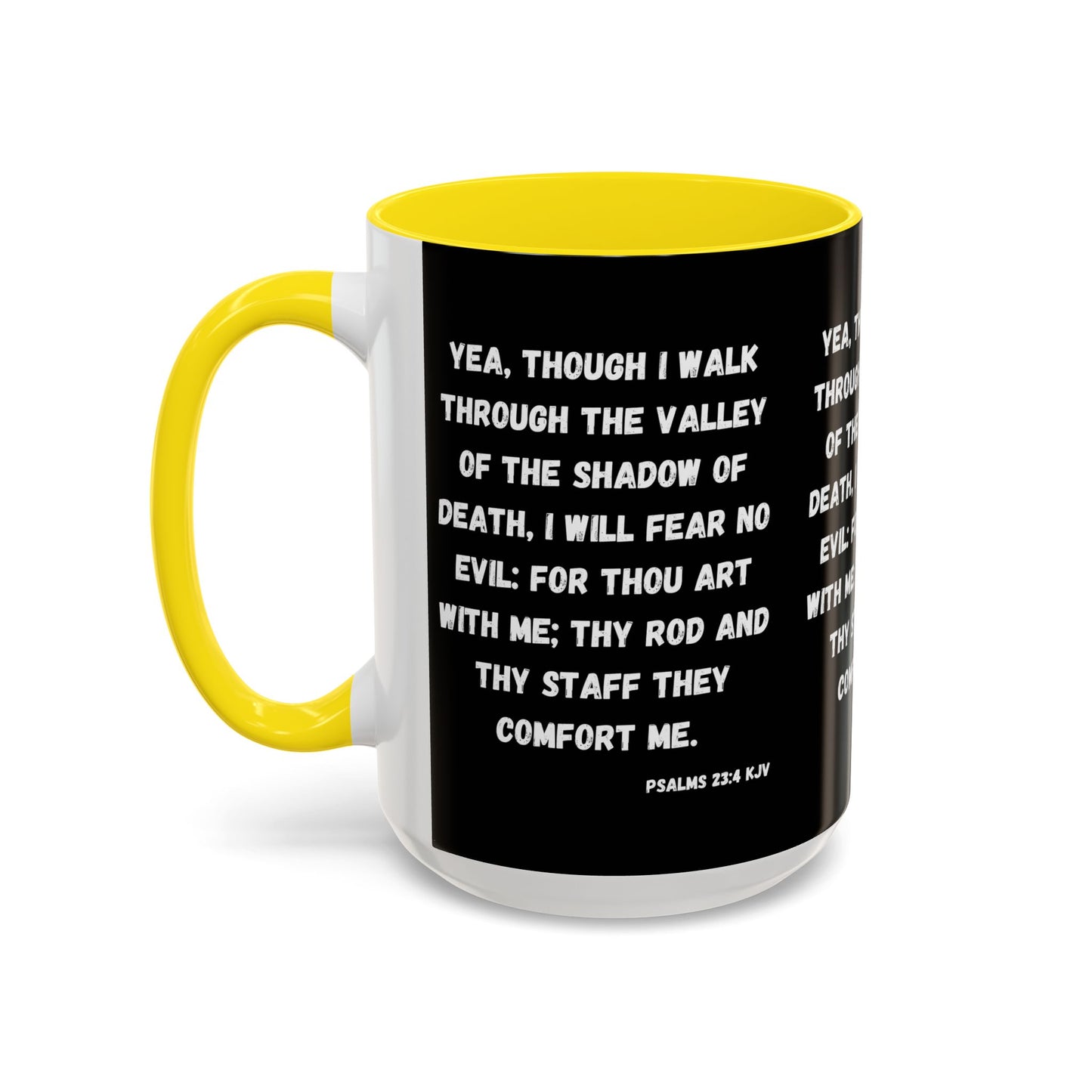 Psalms 23:4 KJV Coffee Mug I Will Fear No Evil Inspirational Christian Gift