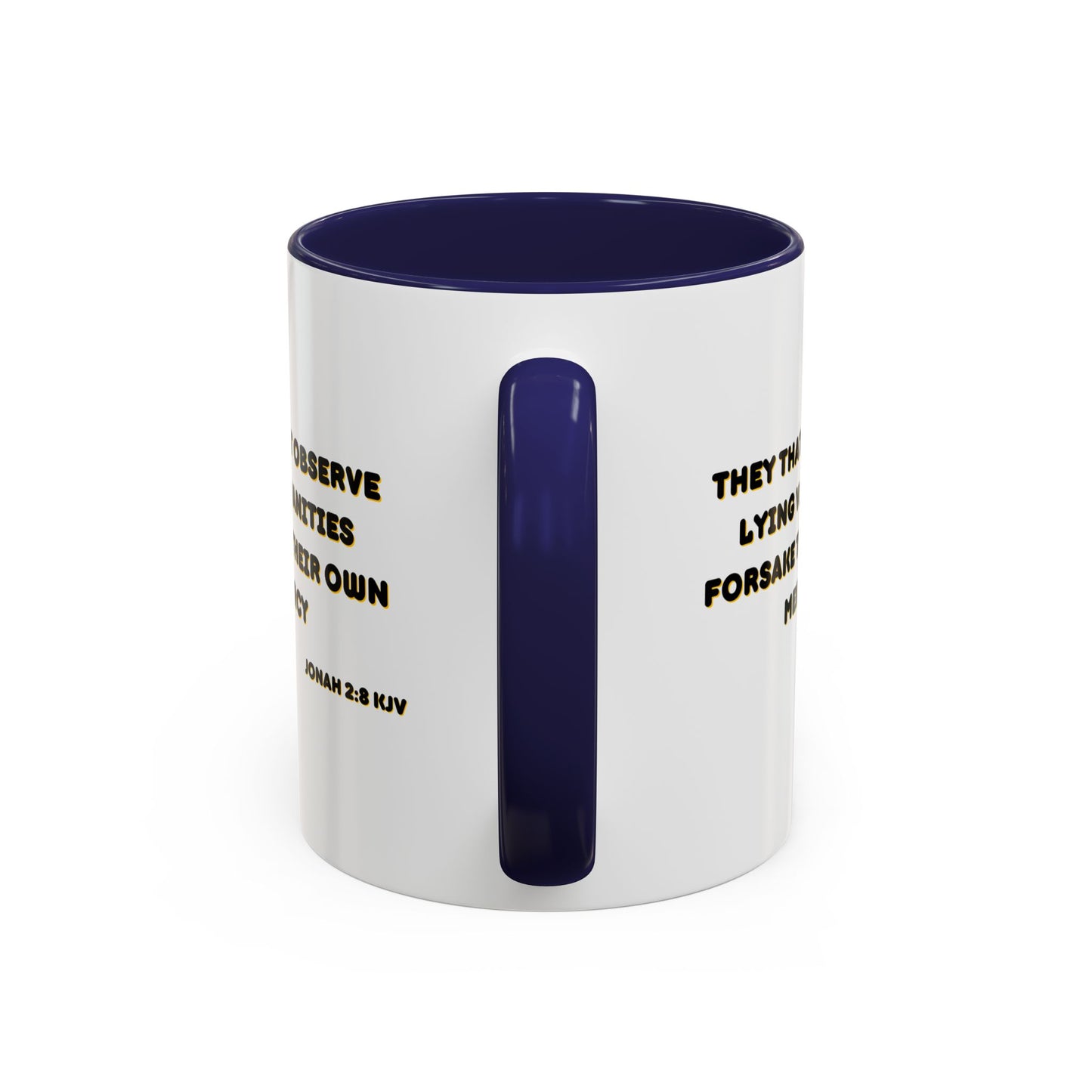 Jonah 2:8 KJV Coffee Mug They That Observe Lying Vanities Biblical Christian Gift for Faith-Based Living